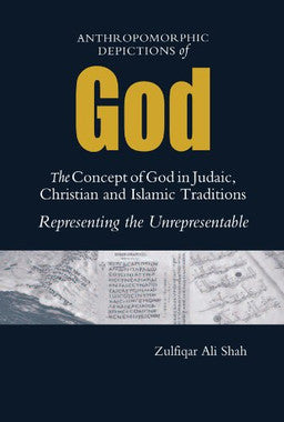 Anthropomorphic Depictions of God : The Concept of God in Judaic, Christian, and Islamic Traditions: Representing the Unrepresentable、mySite、topwebapps