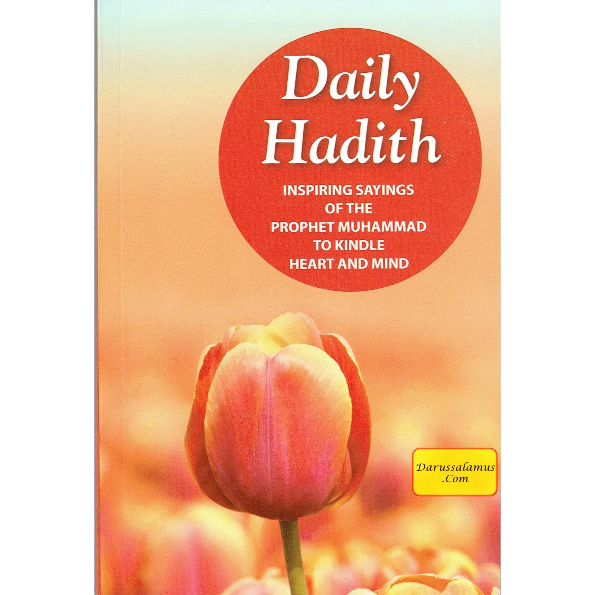 Daily Hadith Inspiring Sayings of the Prophet Muhammad to Kindle Heart and Mind By Mohd. Harun Rashid、mySite、topwebapps