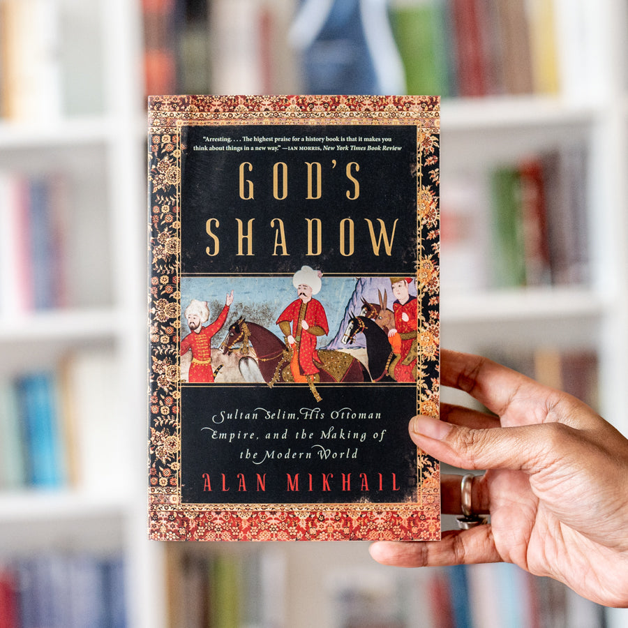 God's Shadow: Sultan Selim, His Ottoman Empire, and the Making of the Modern World、mySite、topwebapps