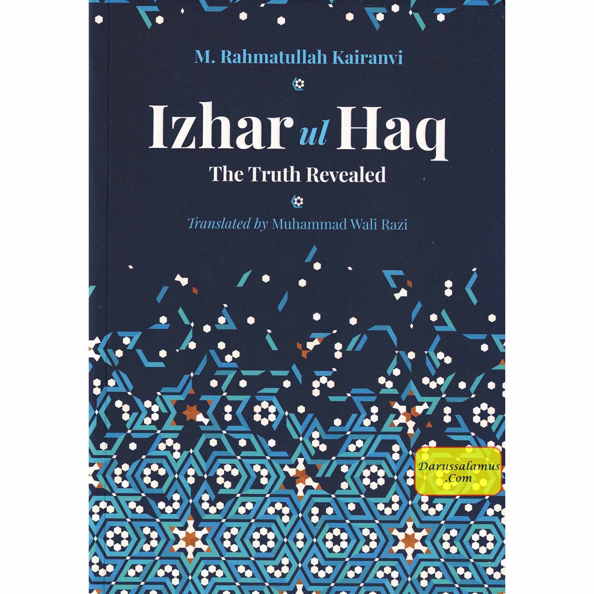 Izhar-ul-Haq: The Truth Revealed M. Rahmatullah Kairanvi、mySite、topwebapps
