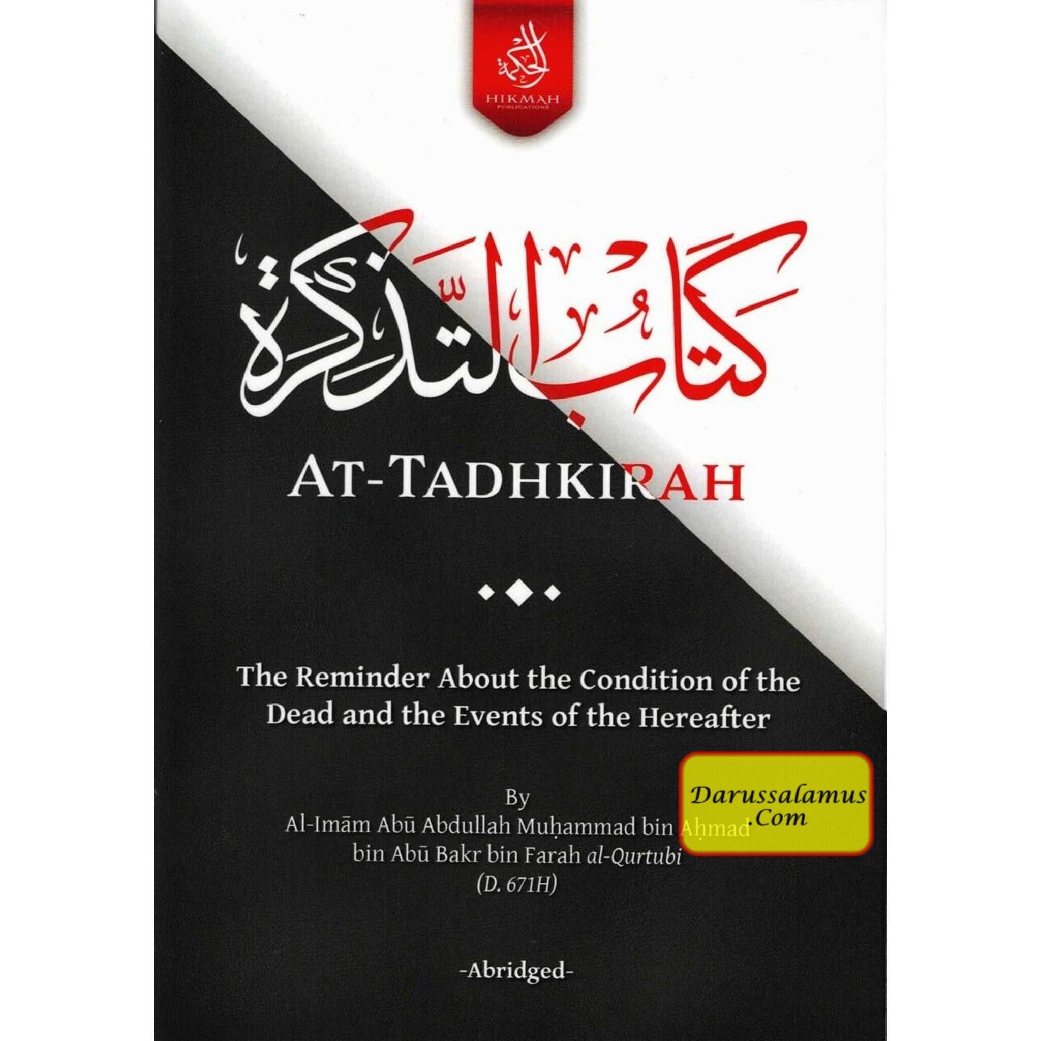 At-Tadhkirah,The Reminder About the Condition of the Dead and the Events of the Hereafter By Al-Imam Abu Abdullah Muhammad bin Ahmad bin Abu Bakr bin、mySite、topwebapps