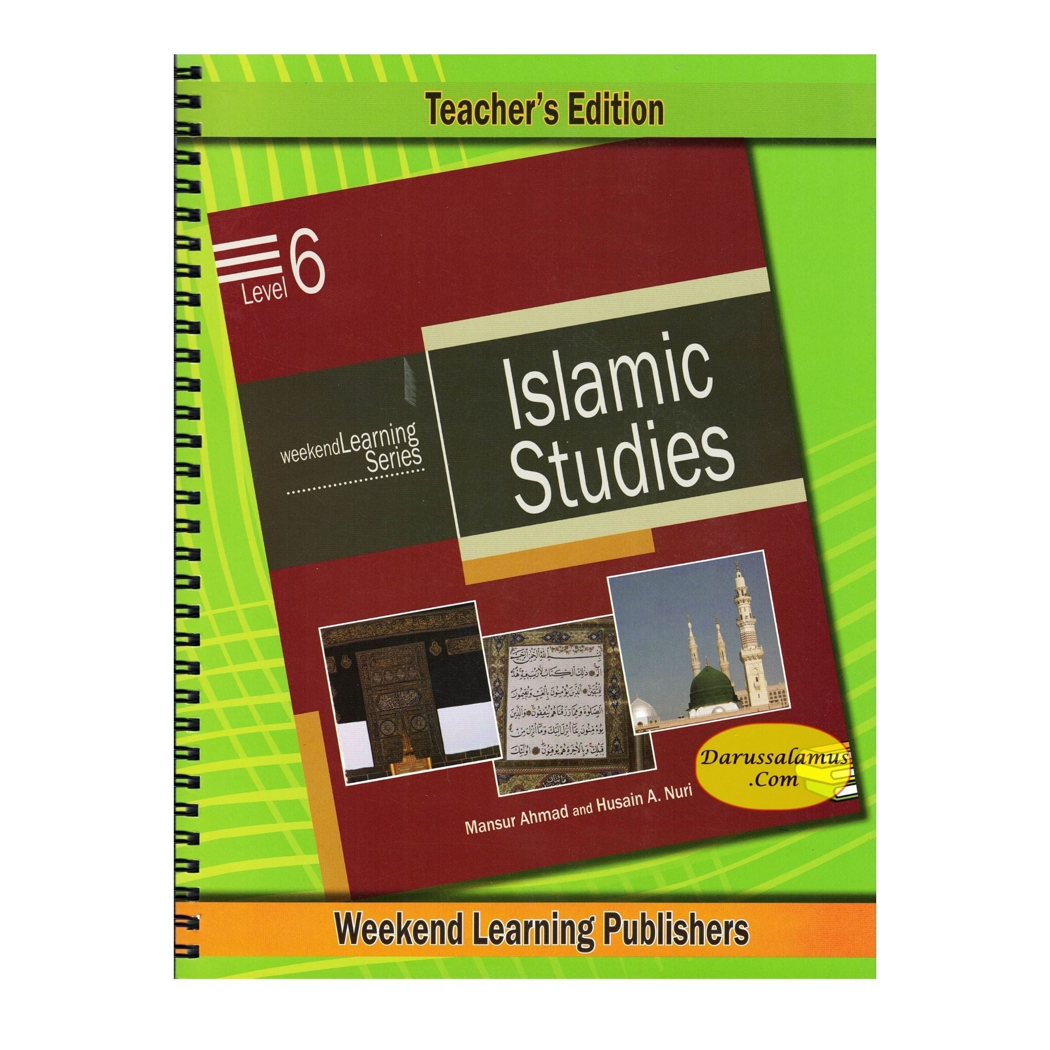 Islamic Studies Level 6 Teacher’s Manual (Teacher’s Edition) (Weekend Learning Series) By Husain A.Nauri and Mansur Ahmad、mySite、topwebapps