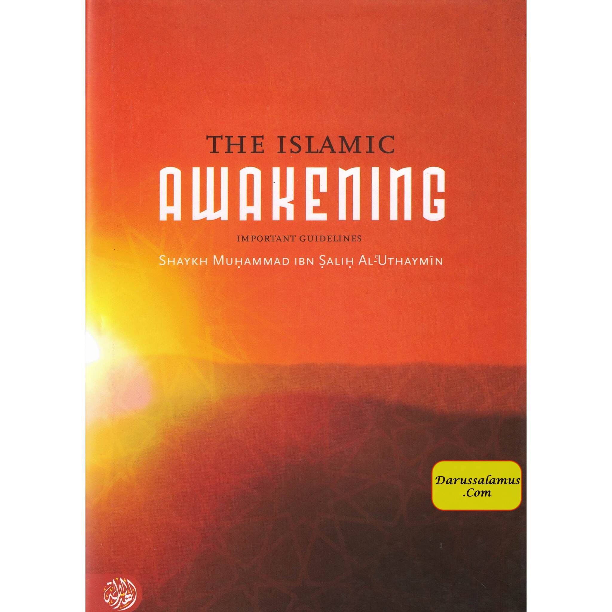 The Islamic Awakening Important Guidelines By Shaykh Muhammad Ibn Salih Al-Uthaymin、mySite、topwebapps