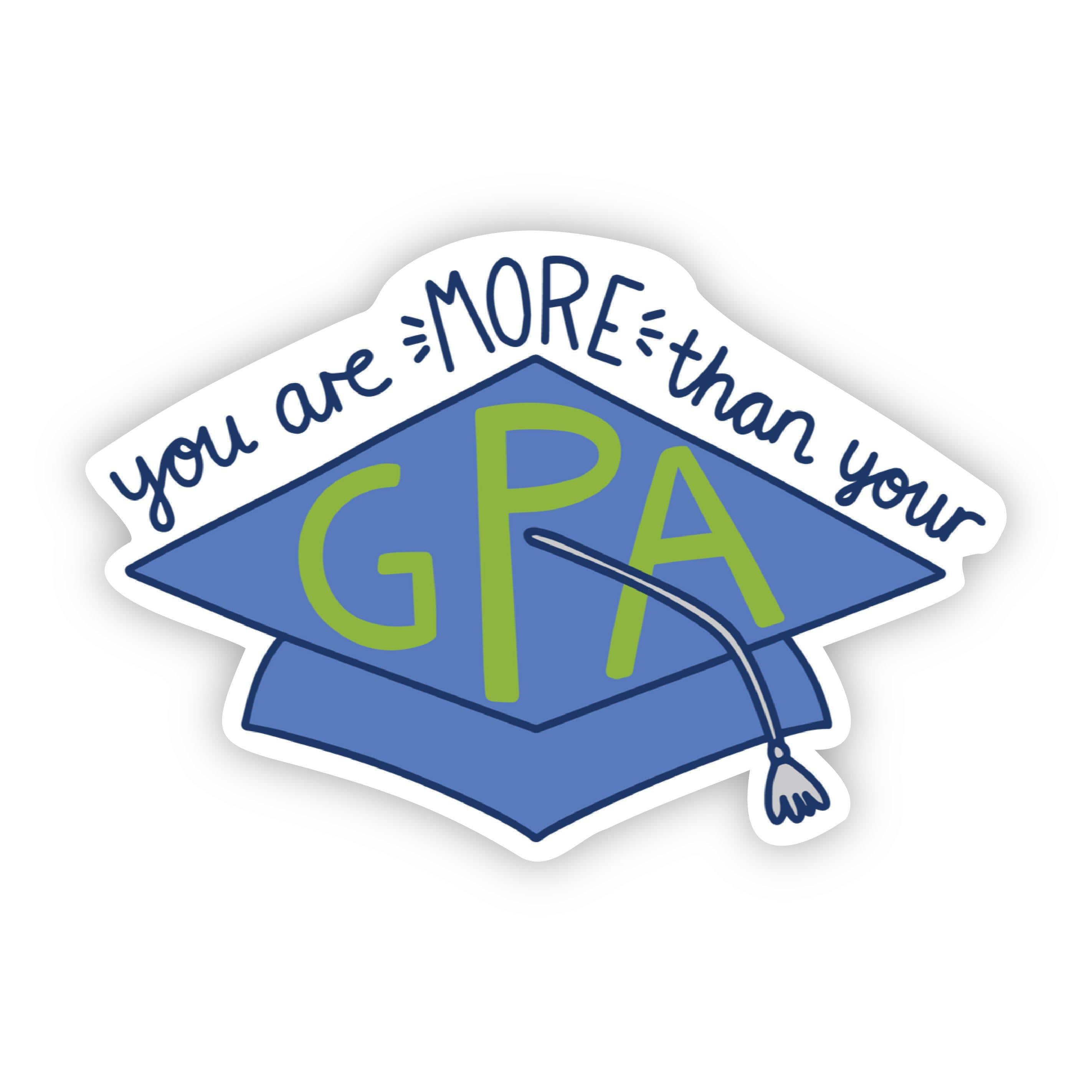  You Are More Than Your GPA - Mental Health Awareness Sticker、mySite、elrpsem3k