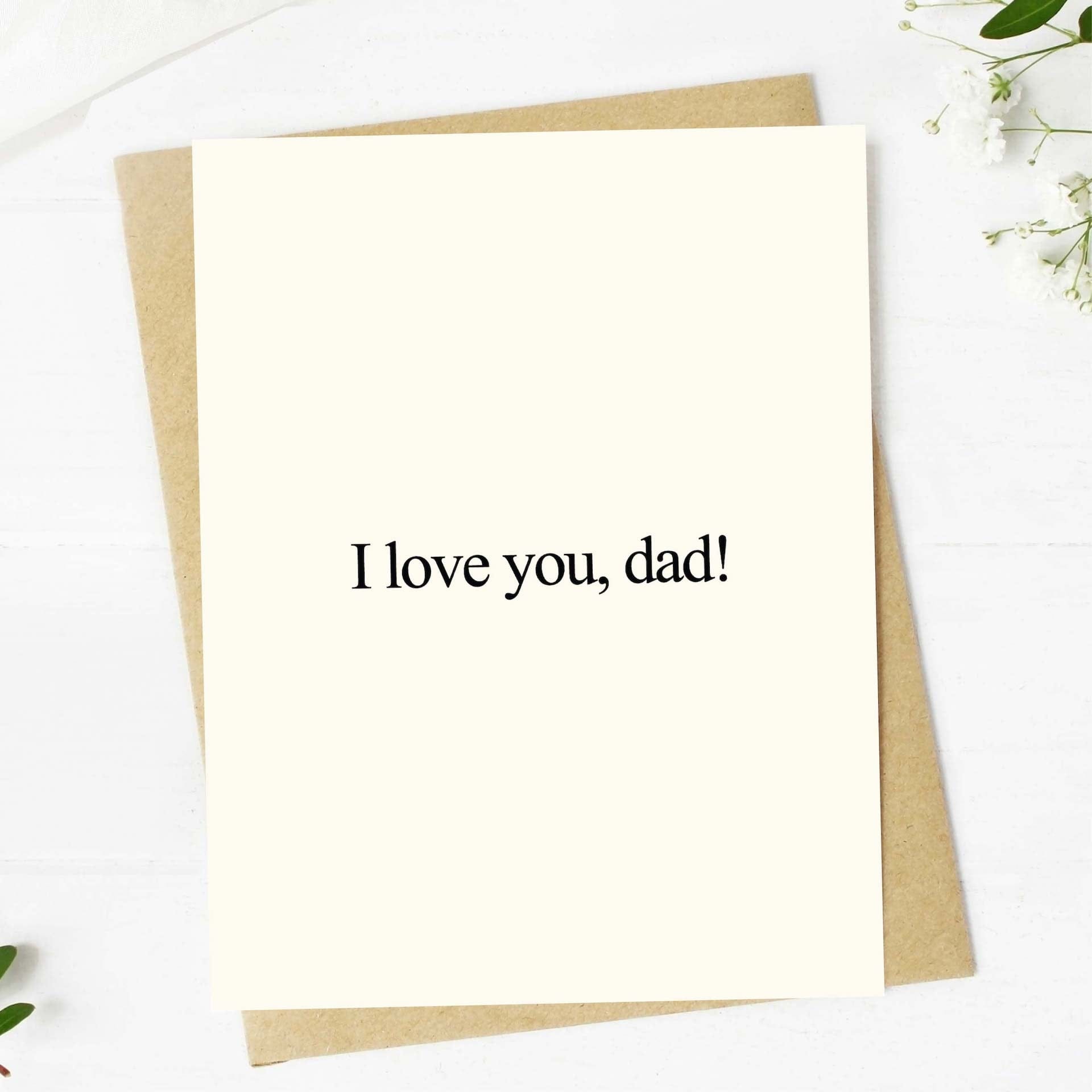  I Love You, Dad! Greeting Card、mySite、elrpsem3k