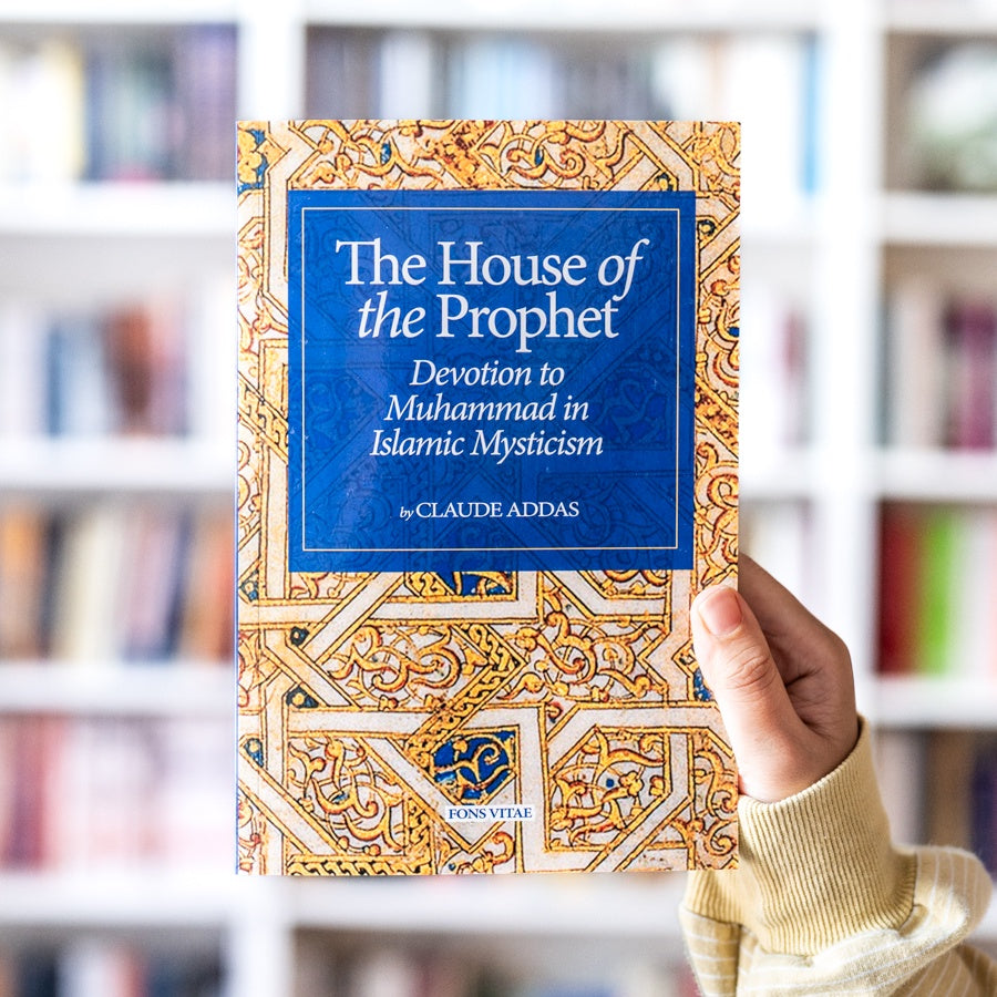 The House of the Prophet: Devotion to Muhammadﷺ in Islamic Mysticism、mySite、topwebapps