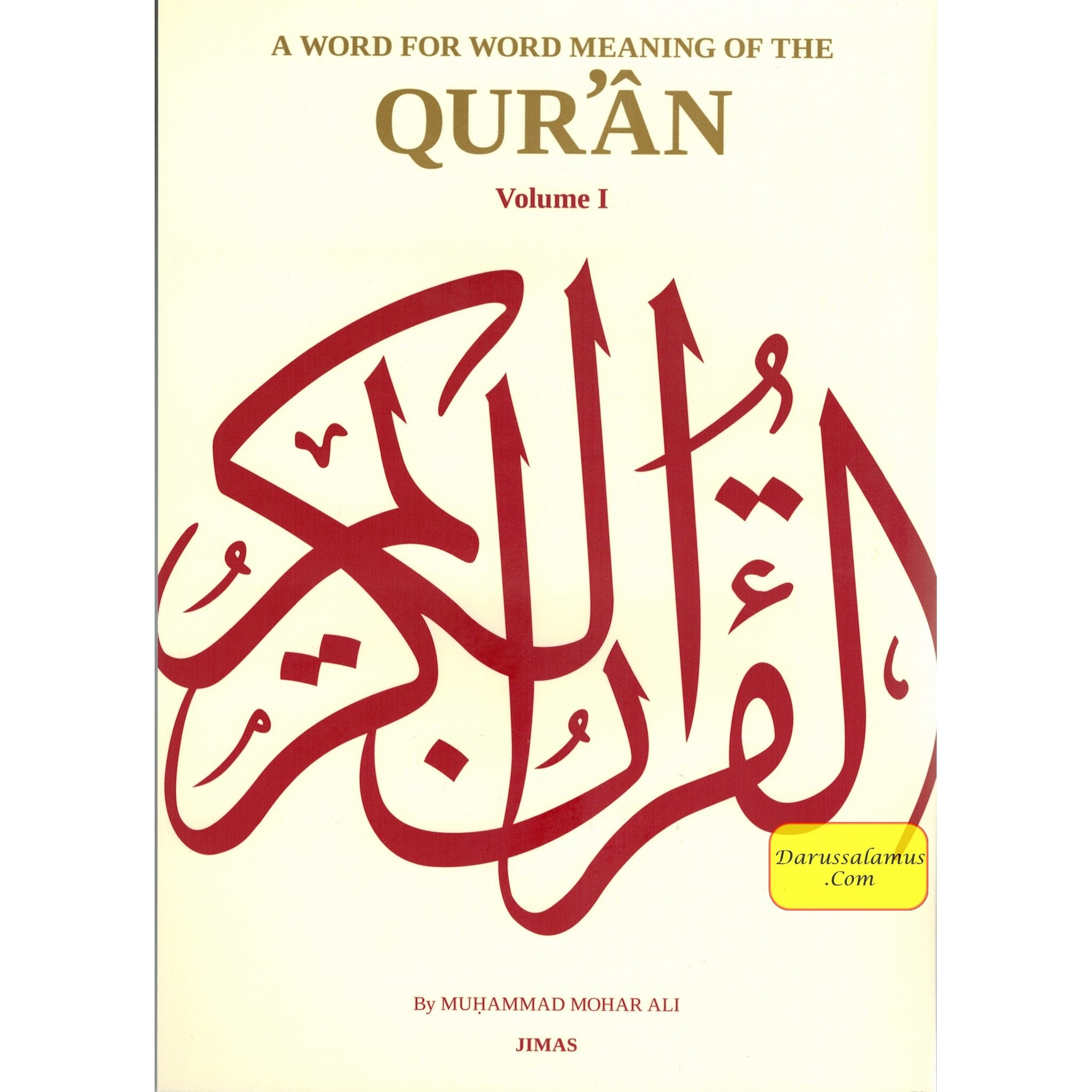 A Word for Word Meaning of Quran (3 volume set) By Muhammad Mohar Ali、mySite、topwebapps