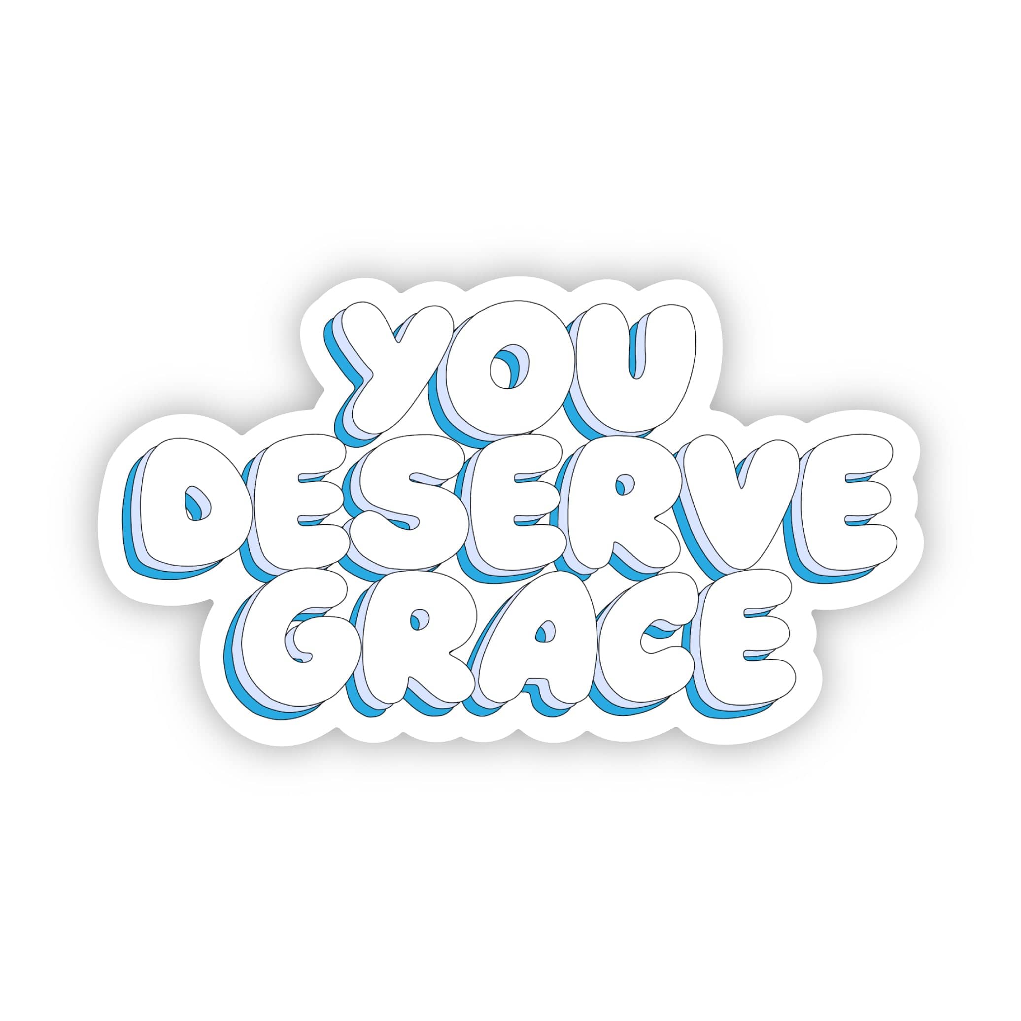  You Deserve Grace Blue Sticker、mySite、ghnorth