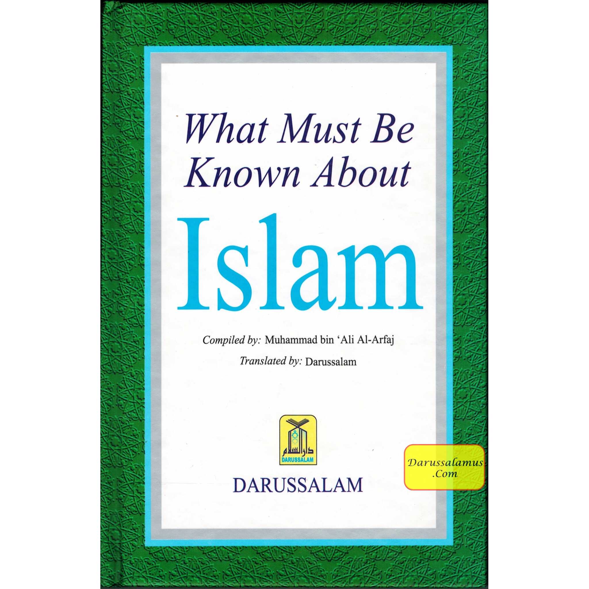 What Must be Known About Islam By Muhammad bin 'Ali Al-Arfaj、mySite、topwebapps