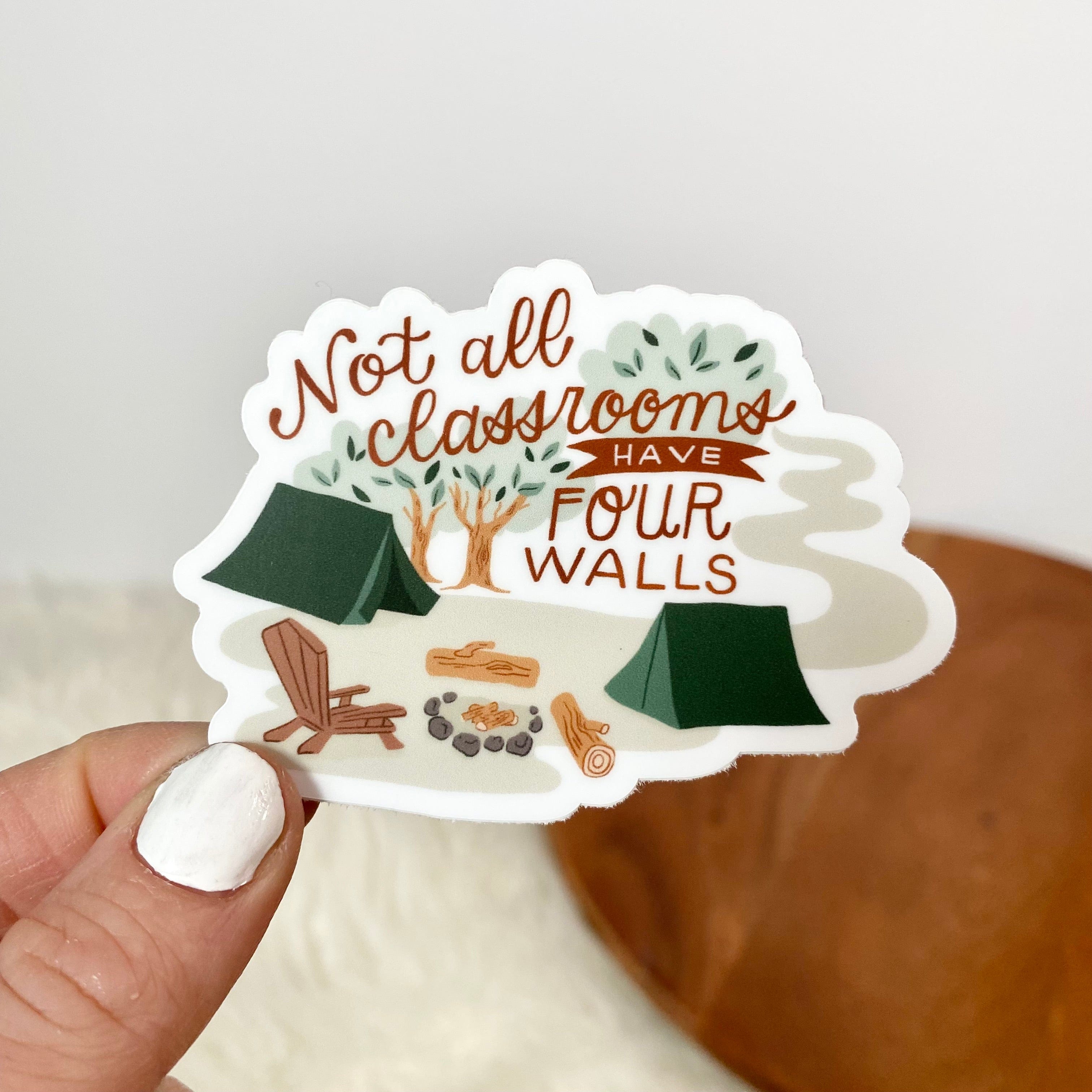  Not All Classrooms Have Four Walls Camping Sticker、mySite、ghnorth