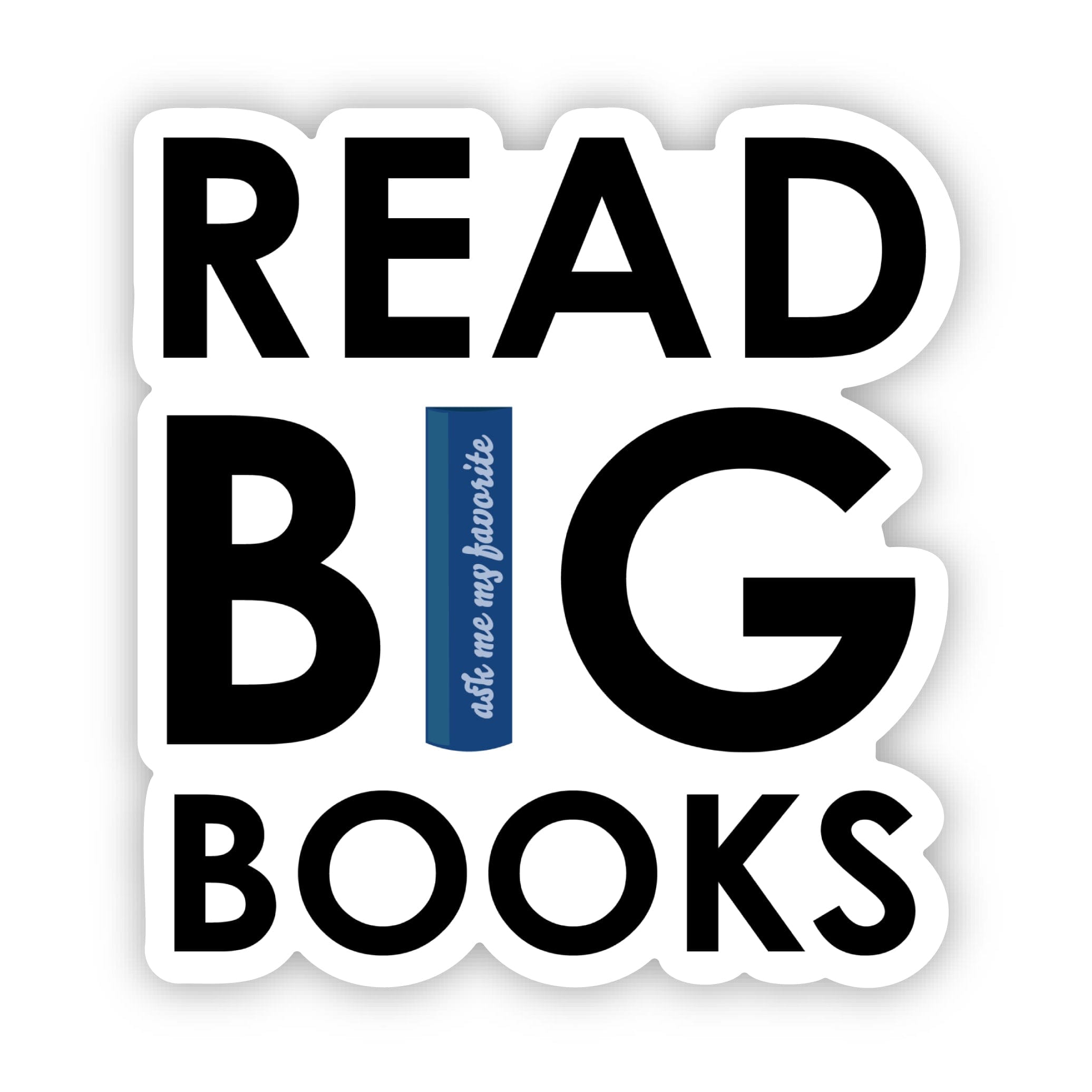  Read Big Books (ask me my favorite) Sticker、mySite、elrpsem3k