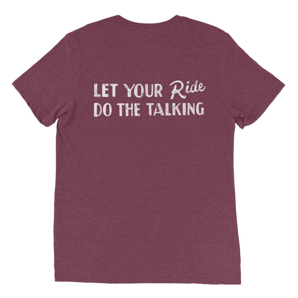 Let your ride do the talking tee、mySite、noshort