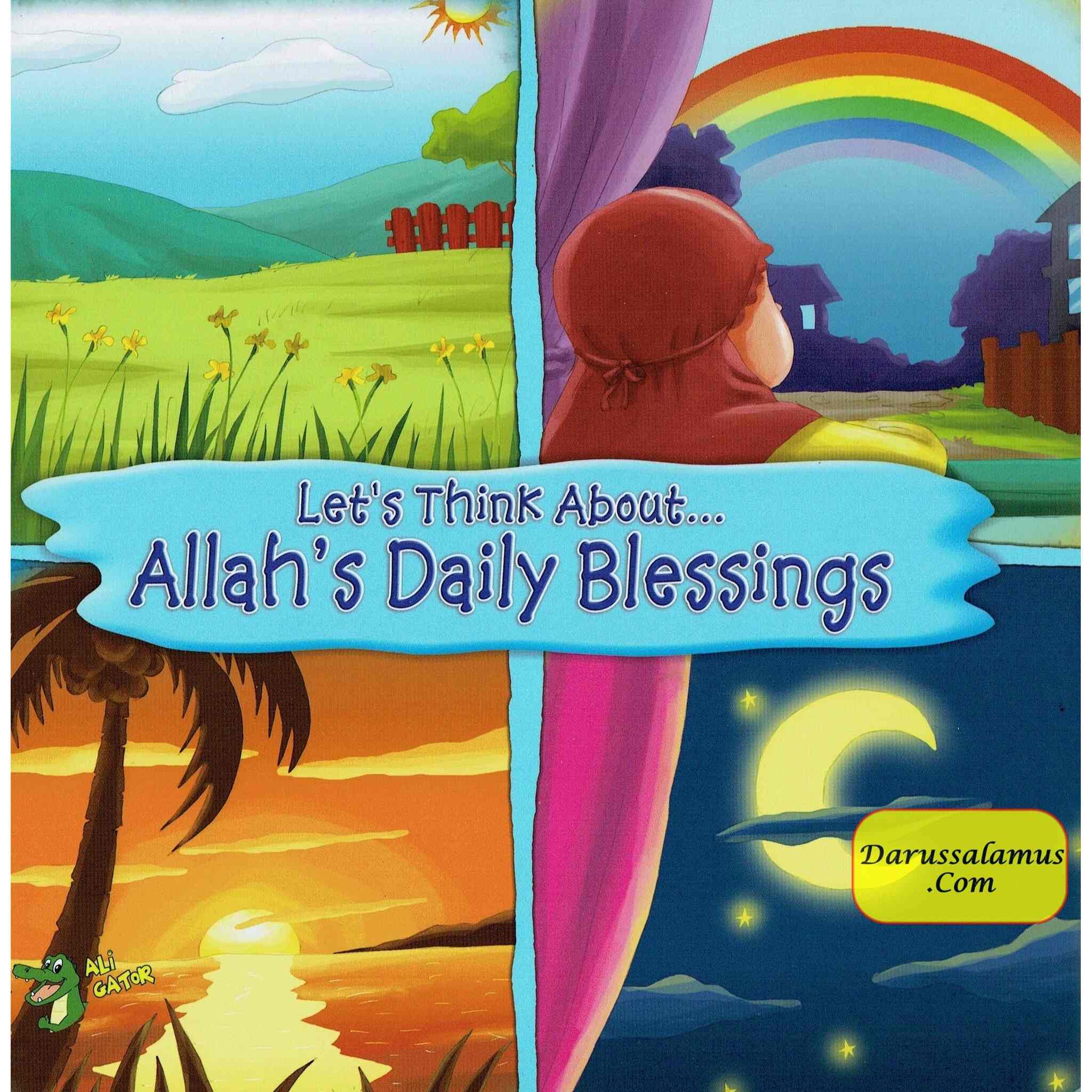 Lets Think About - Allah,s Daily Blessings By Ali Gator、mySite、topwebapps