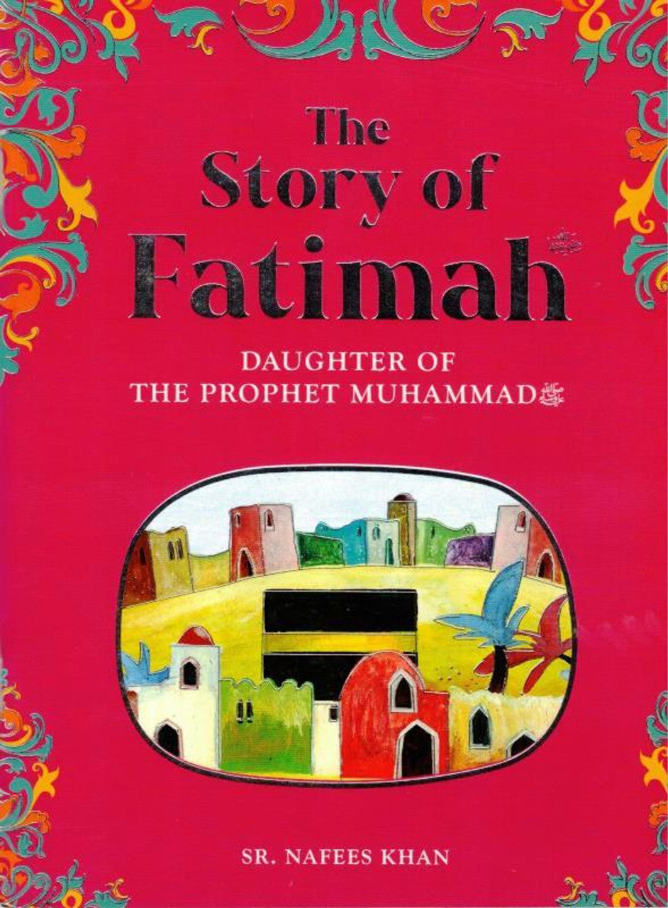 The story of Fatimah: The Daughter of the Prophet Muhammad、mySite、topwebapps