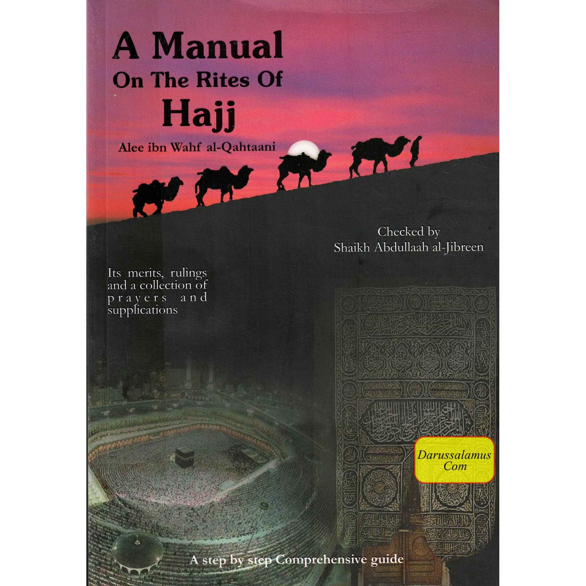 A Manual on the Rites of Hajj By Alee Ibn Wahf Al-Qahtaani、mySite、topwebapps