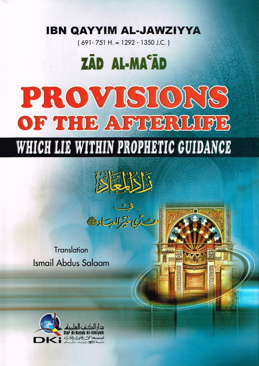 Provisions of the Afterlife Which Lie Within Prophetic Guidance By Imam Ibn Qayyim Al-Jawziyya、mySite、topwebapps