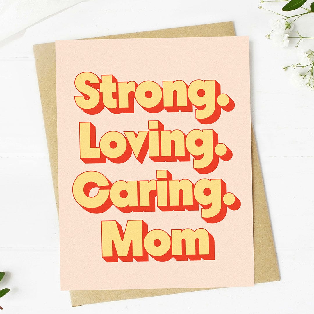  Strong. Loving. Caring. Mom Mother's Day Text Card、mySite、elrpsem3k