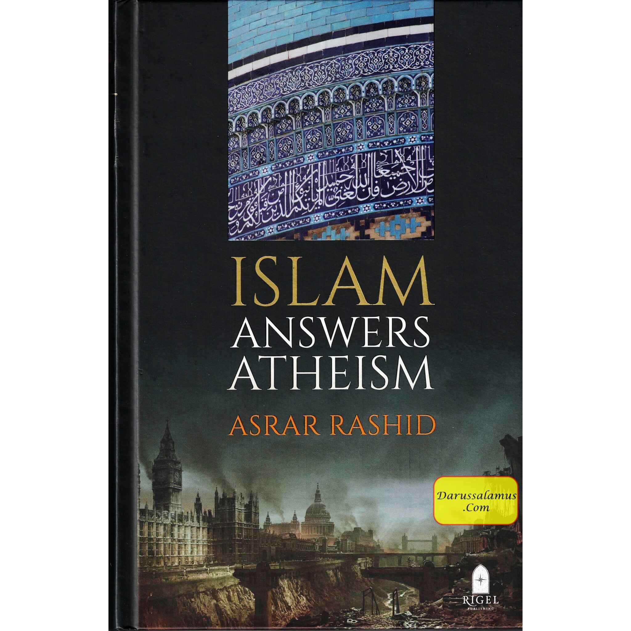 Islam Answers Atheism by Asrar Rashid、mySite、topwebapps