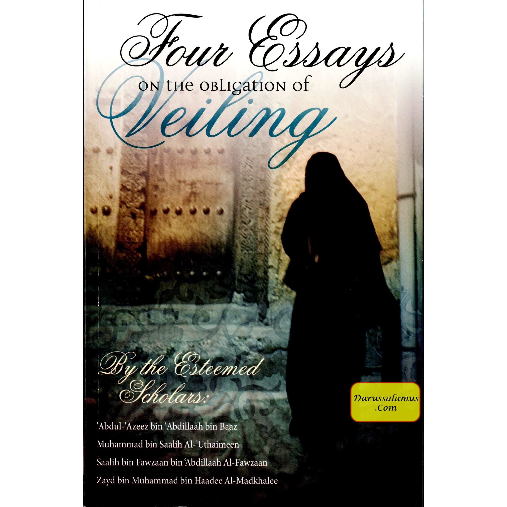 Four Essays on the Obligation of Veiling By Shaikh Ibn Baz、mySite、topwebapps