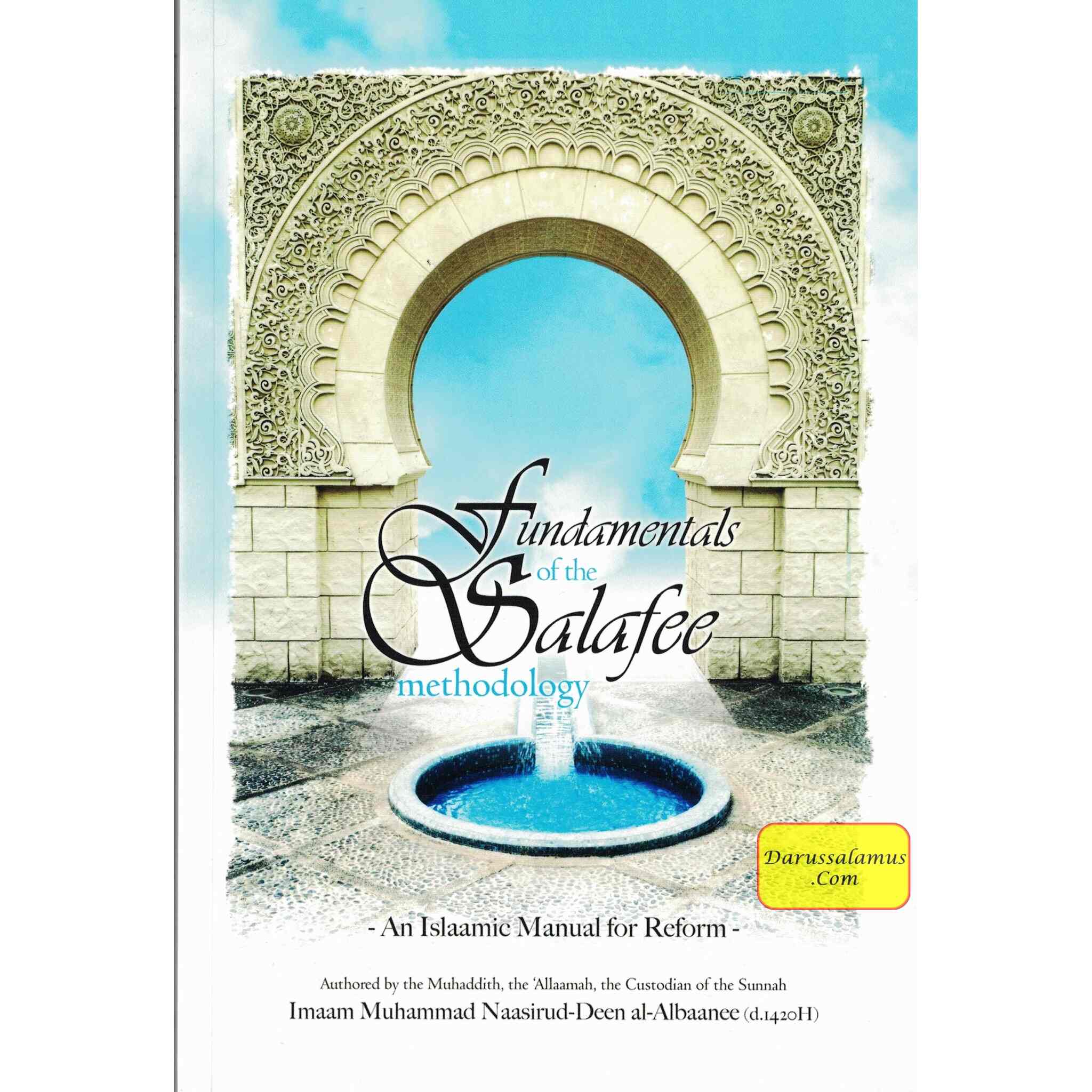 Fundamentals of the Salafee Methodology By Imaam Muhammad Naasirud-Deen al-Albaanee、mySite、topwebapps