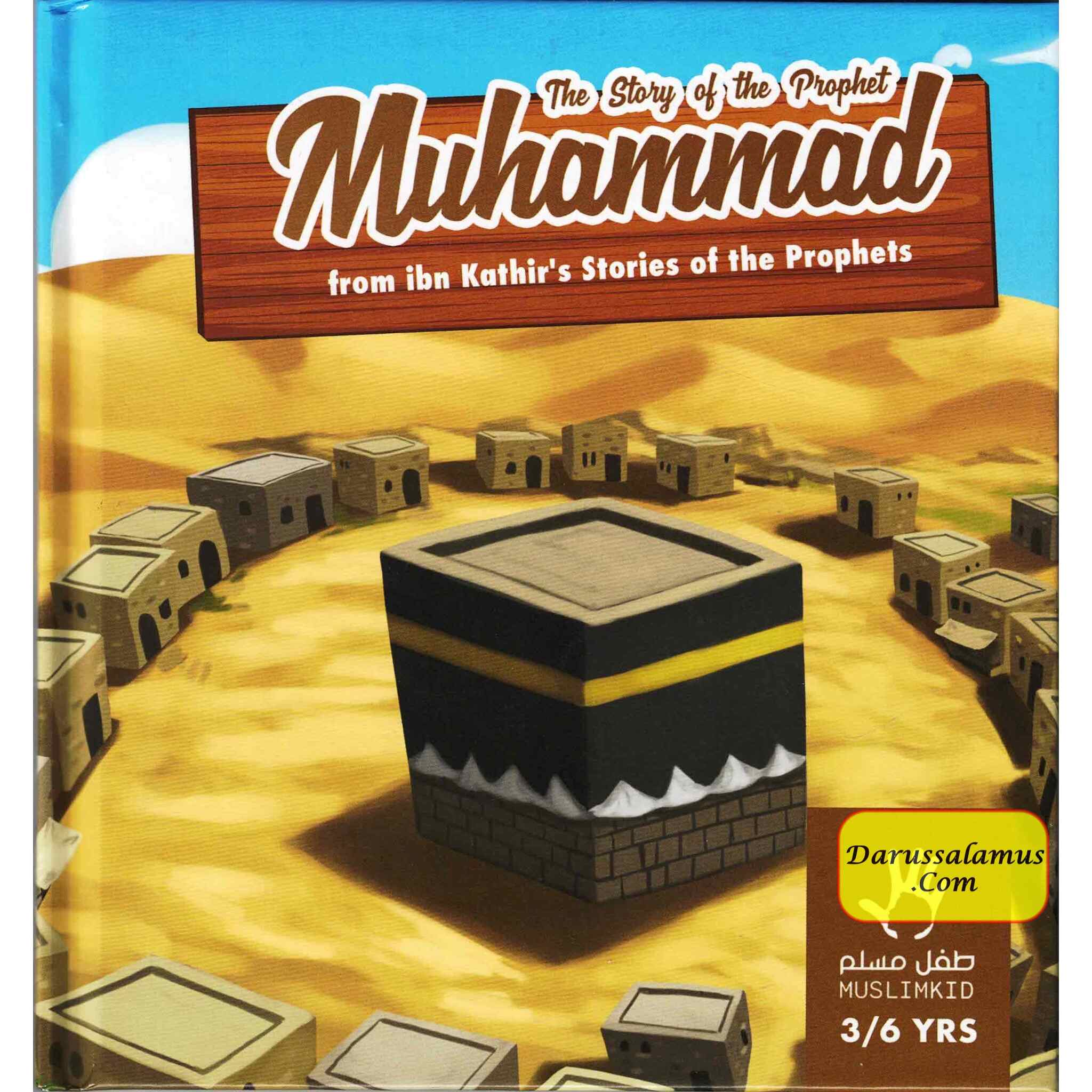 The Story of the Prophet Muhammad from ibn Kathir Stories of the Prophets.、mySite、topwebapps