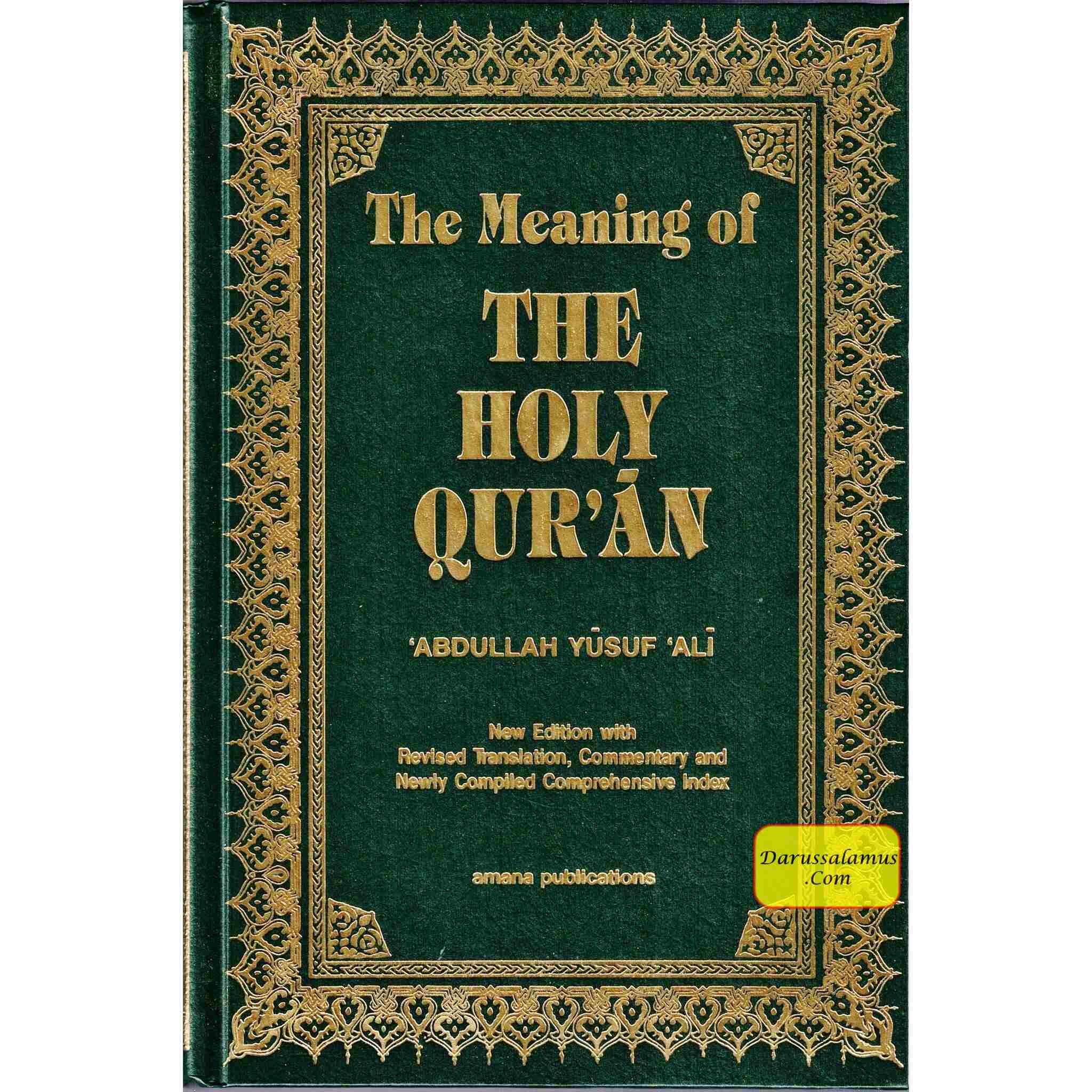 The Meaning of THE HOLY QUR'AN (New Edition with Revised Translation and Commentary) By Abdullah Yusuf Ali、mySite、topwebapps