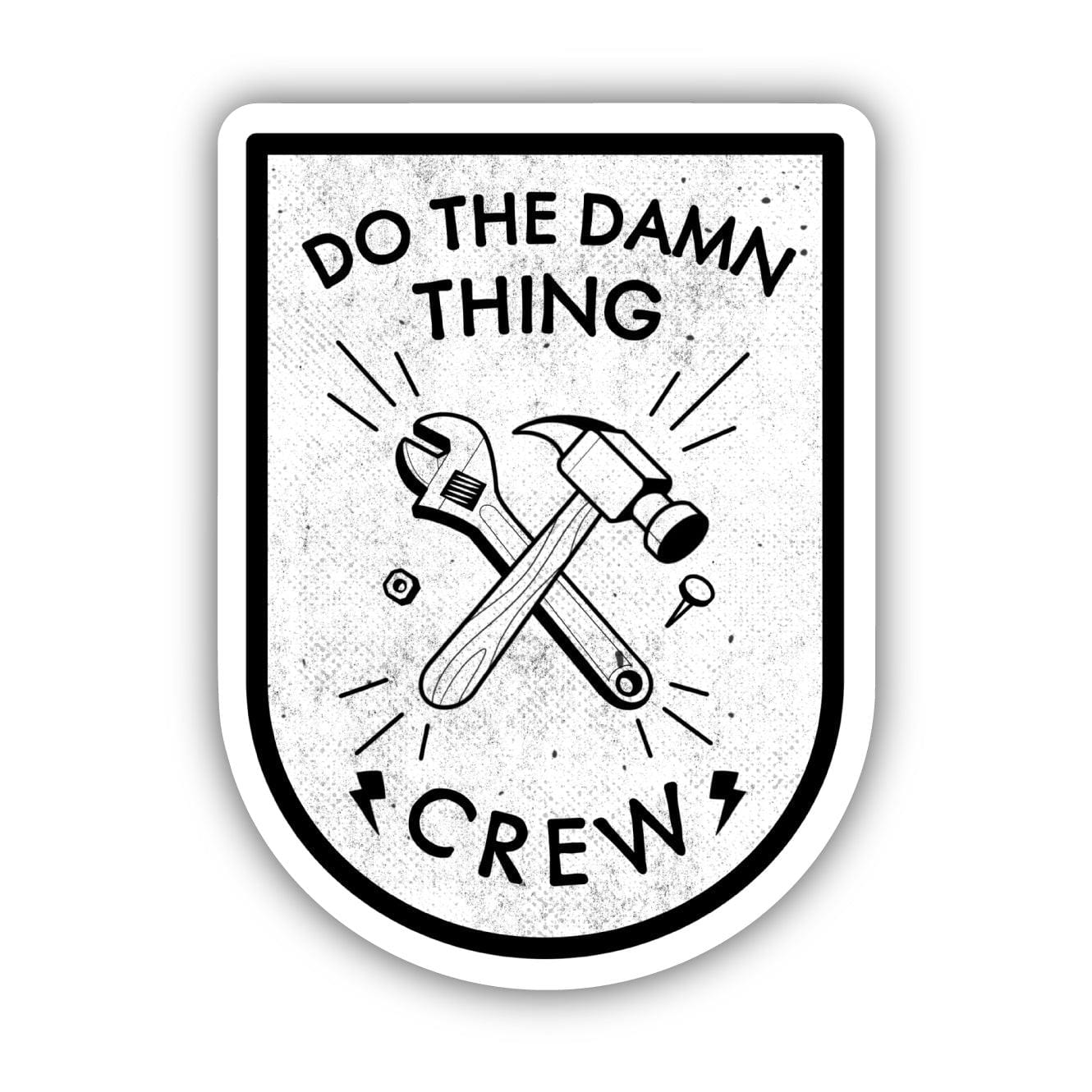  Do The Damn Thing Crew Sticker - White、mySite、ghnorth