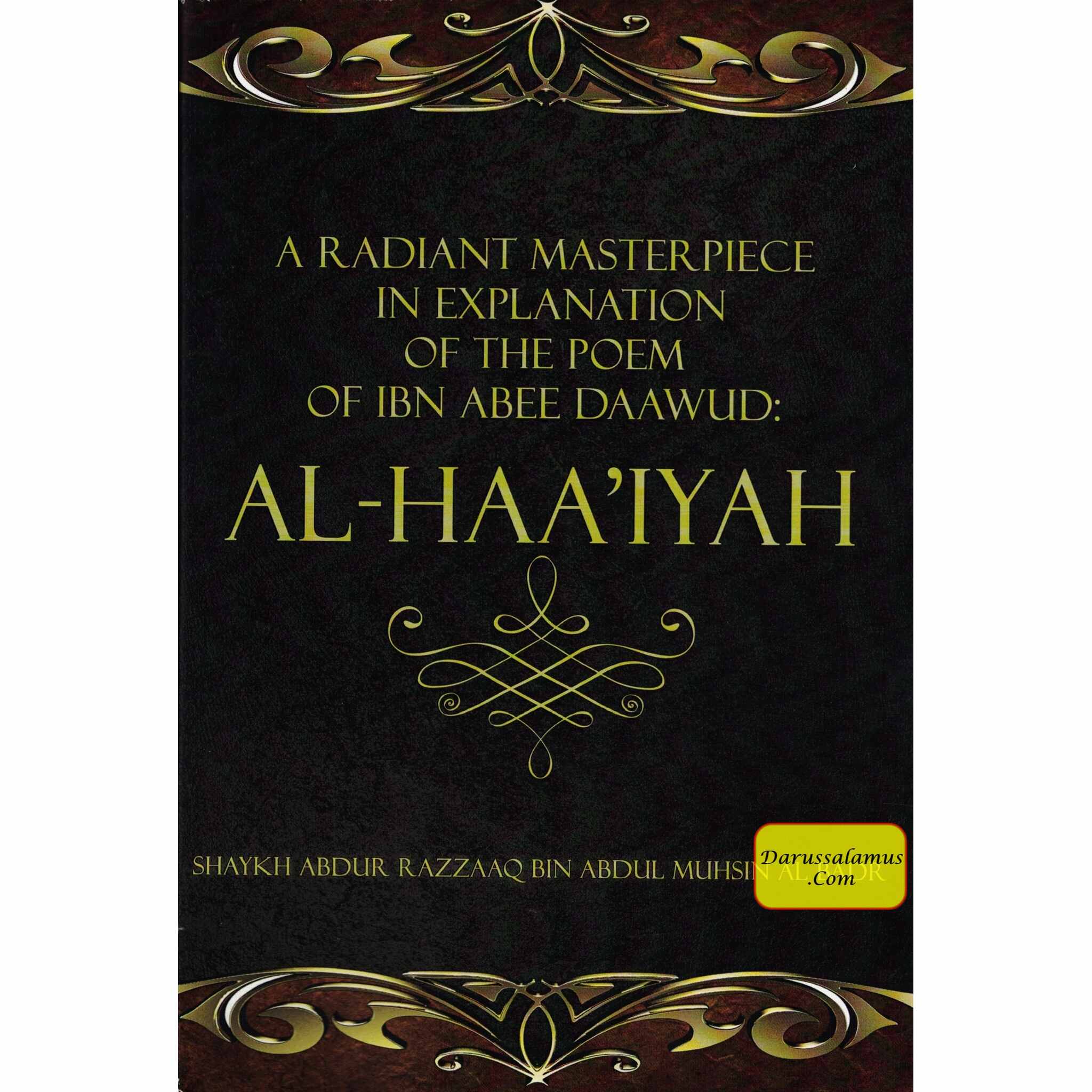 A Radiant Masterpiece in explanation of the poem of Ibn Abee Daawud: Al-Haa’iyah By Shaykh Abdur Razzaaq bin ‘Abdul-Muhsin Al-‘Abbaad Al-Badr、mySite、topwebapps