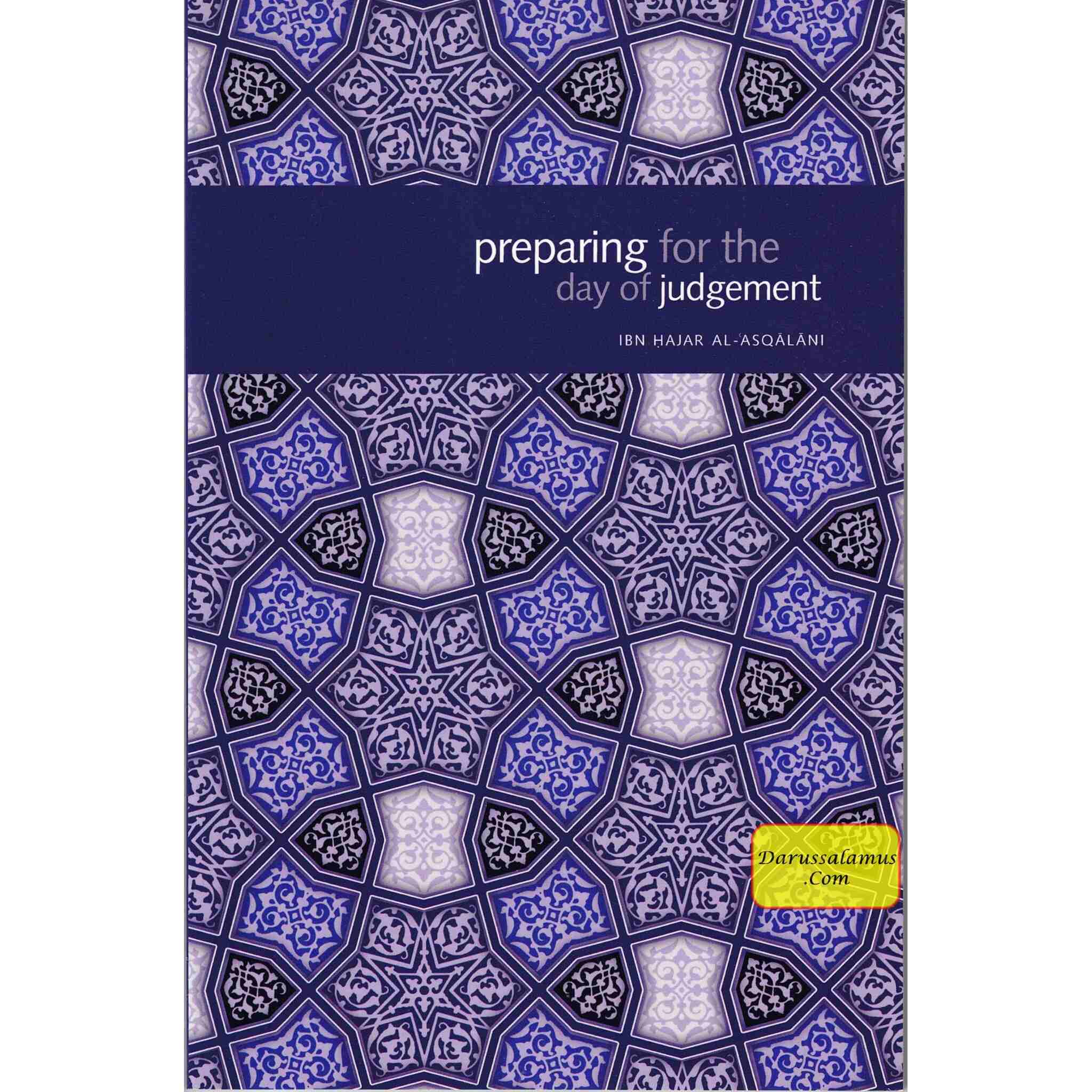 Preparing for the Day of Judgement By Imam Ibn Hajar al-Asqalani、mySite、topwebapps