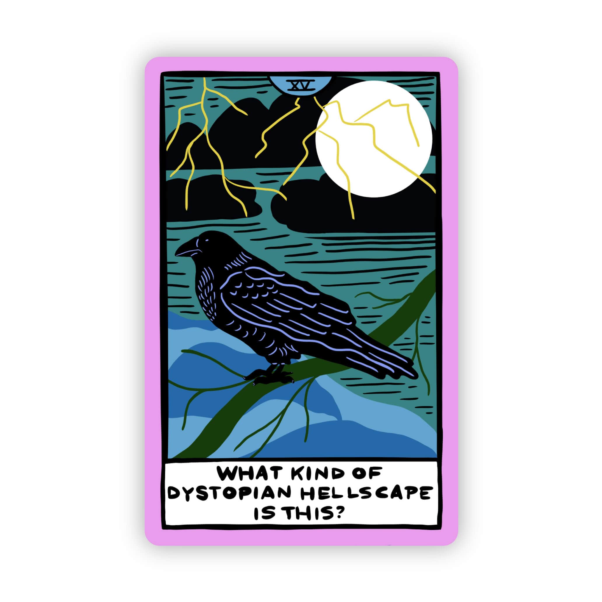  What kind of dystopian hellscape is this Tarot Card Sticker、mySite、ghnorth