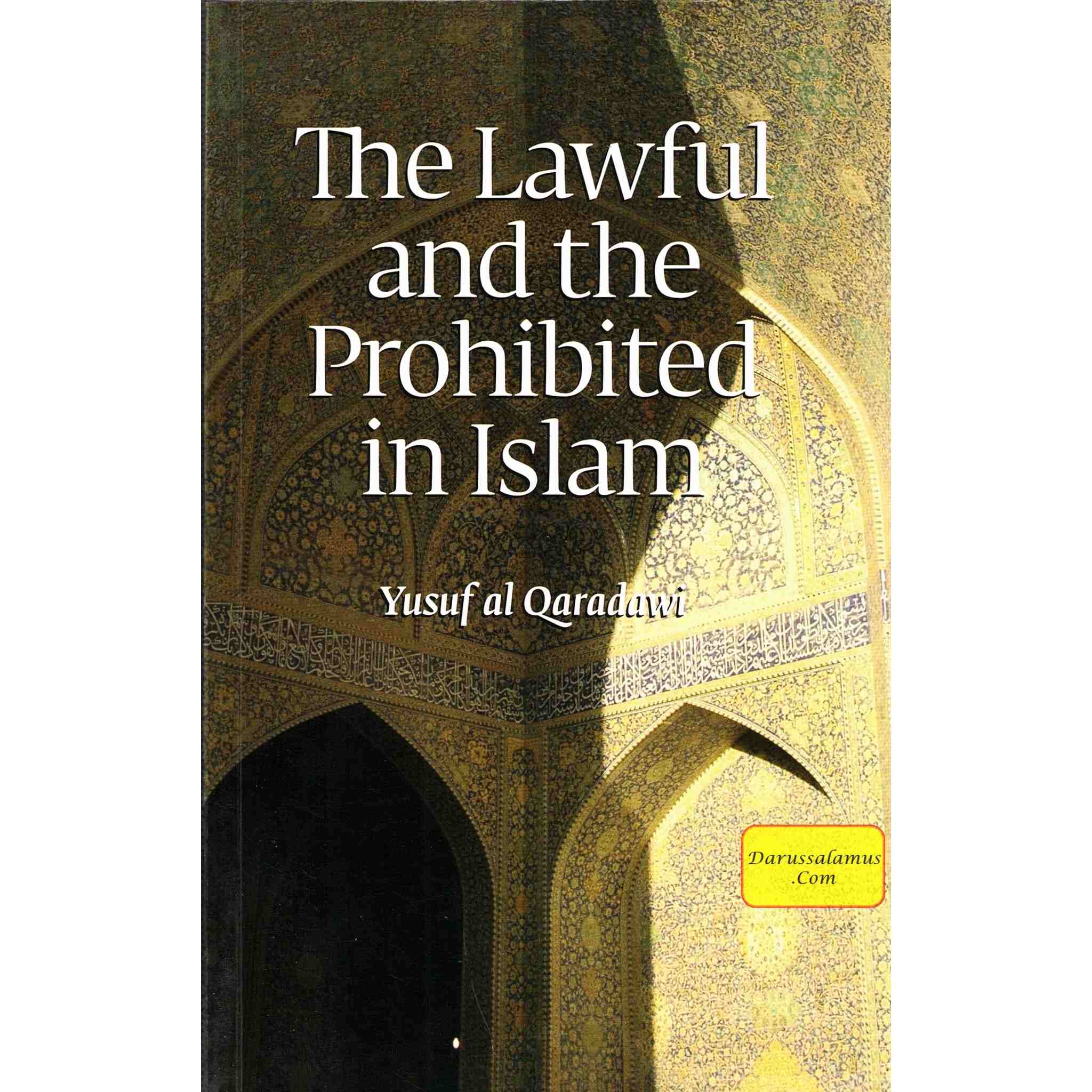 The Lawful and the Prohibited in Islam By Yusuf Al-Qaradawi、mySite、topwebapps