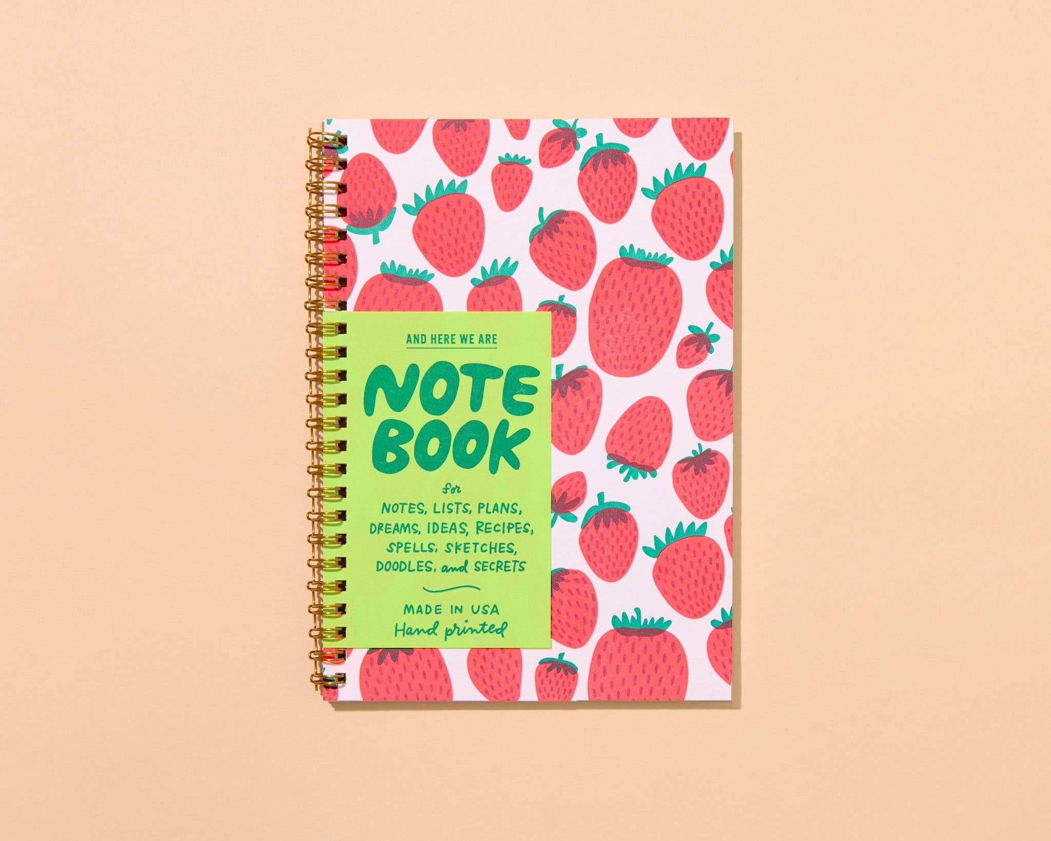 And Here We Are - Strawberry Letterpress Spiral Notebook - Made in USA、mySite、garagedoors4me