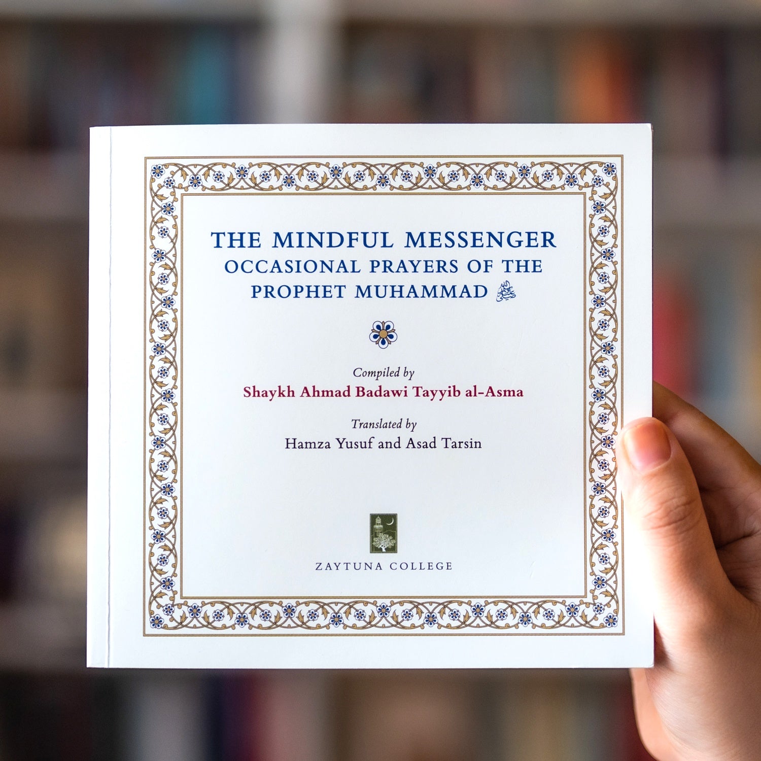 The Mindful Messenger: Occasional Prayers of the Prophet Muhammadﷺ、mySite、topwebapps