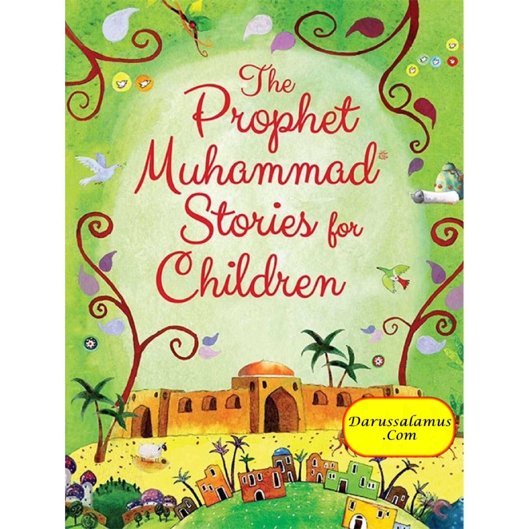 The Prophet Muhammad Stories for Children By Saniyasnain Khan、mySite、topwebapps