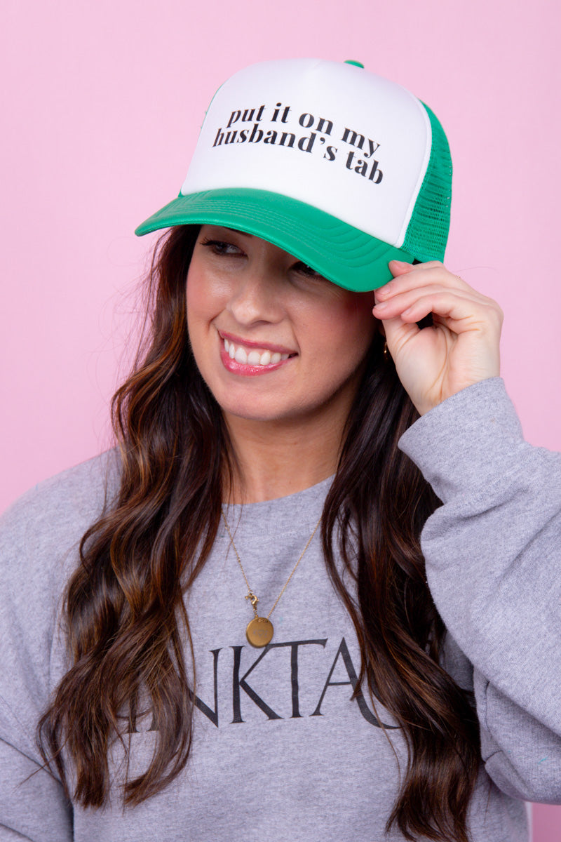 Put It On My Husband's Tab Trucker Hat - Green、mySite、hinf8tx79