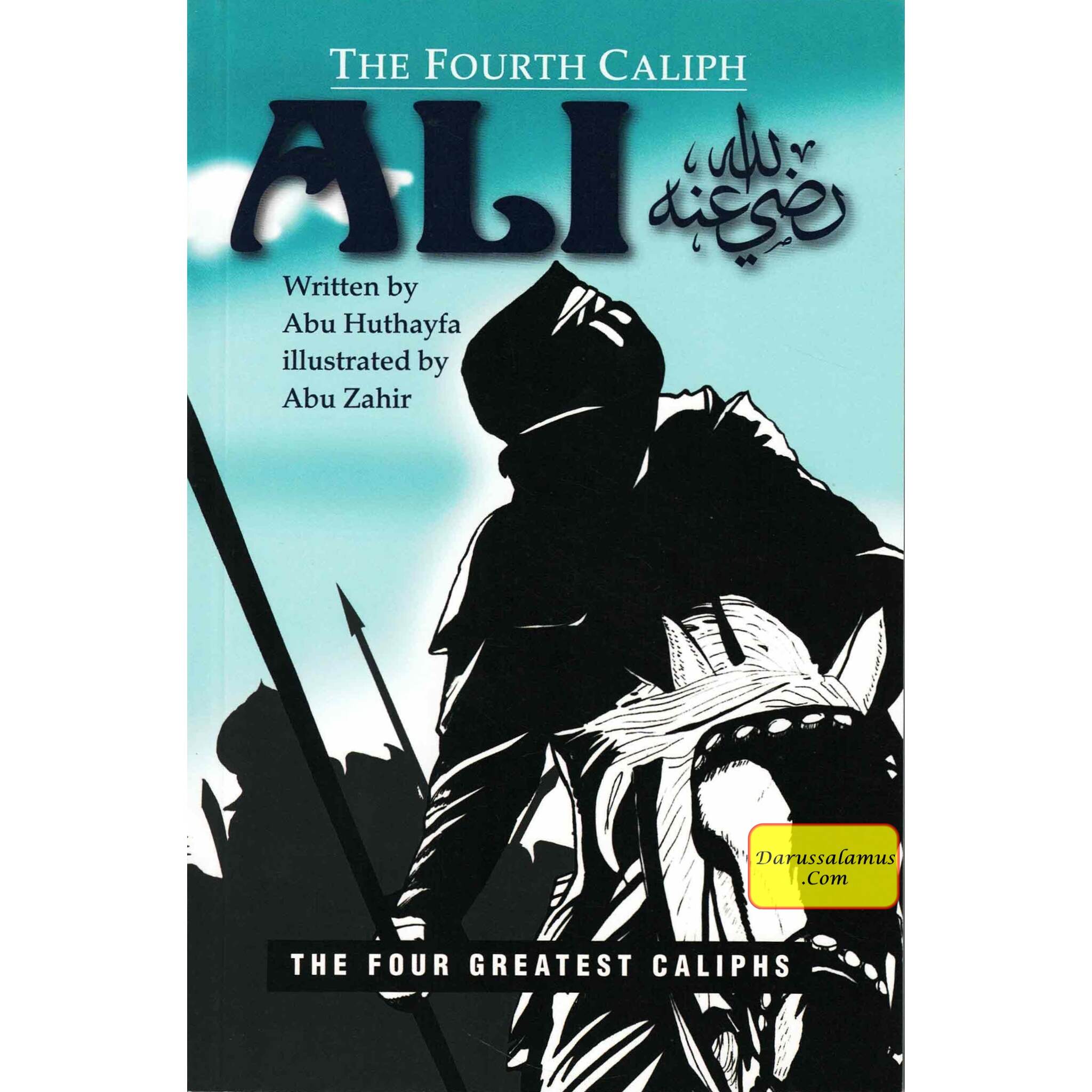 The Fourth Caliph Ali By Abu Huthayfa、mySite、topwebapps