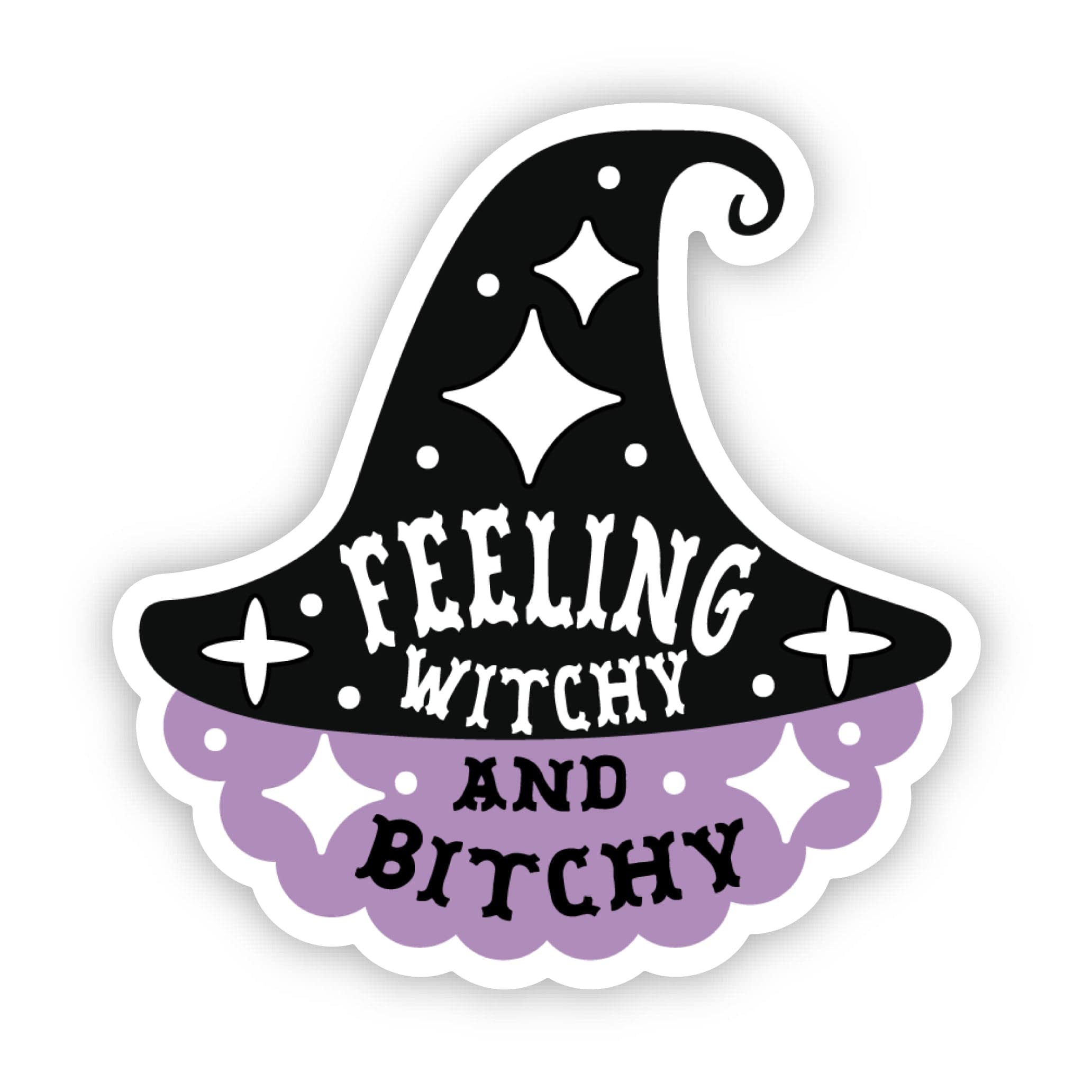  Feeling Witchy And Bitchy Snarky Sticker、mySite、elrpsem3k