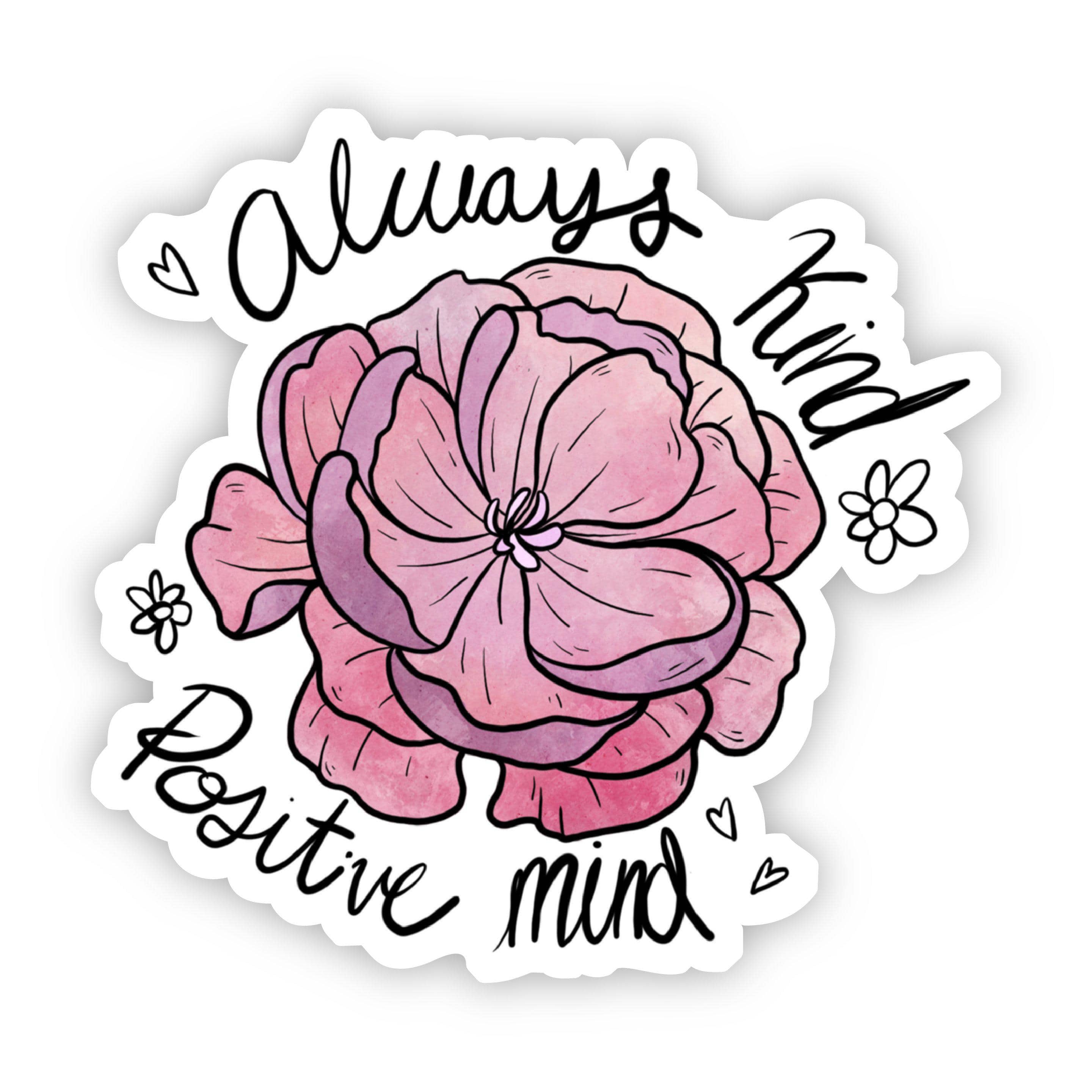  Always Kind Positive Mind Floral Peony Sticker、mySite、elrpsem3k