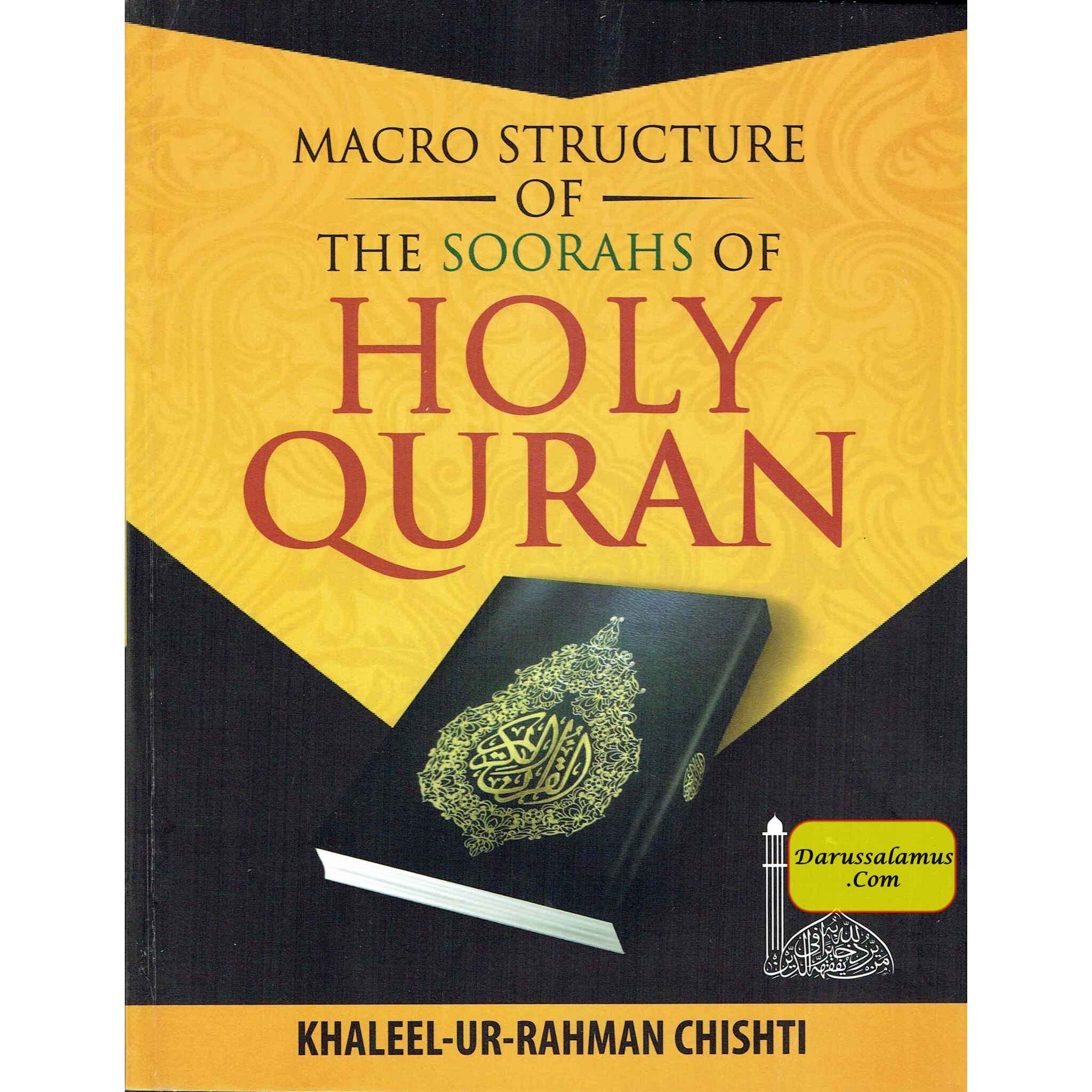Macro Structure Of The Soorahs Of Holy Quran By khlaeel Ur Rahman Chishti、mySite、topwebapps