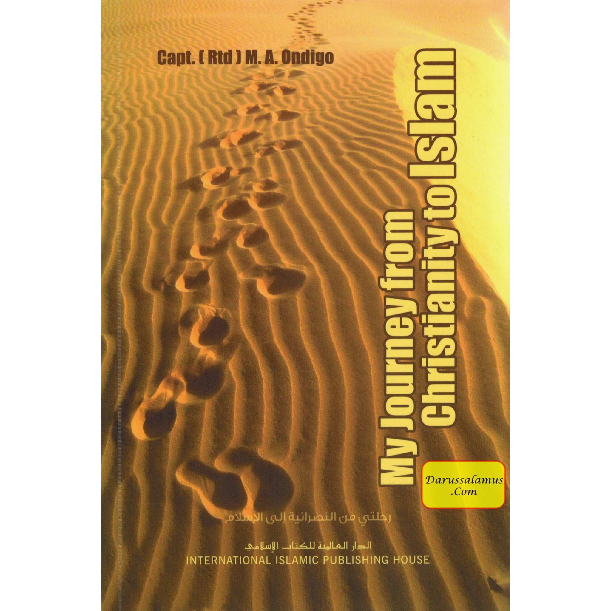 My Journey from Christianity to Islam By Yahya M. A. Ondigo、mySite、topwebapps