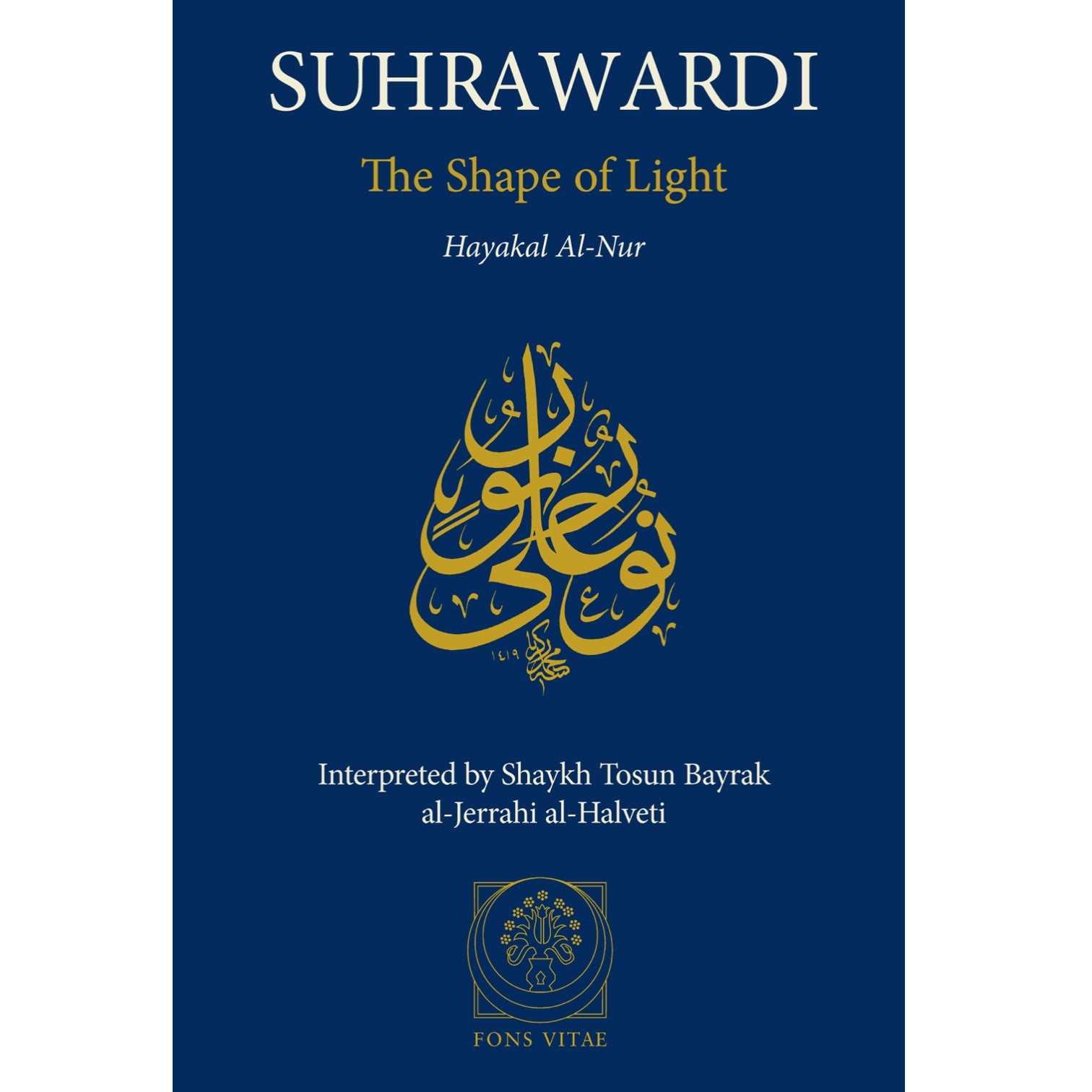 Suhrawardi: The Shape of Light (Hayakal al-Nur)、mySite、topwebapps