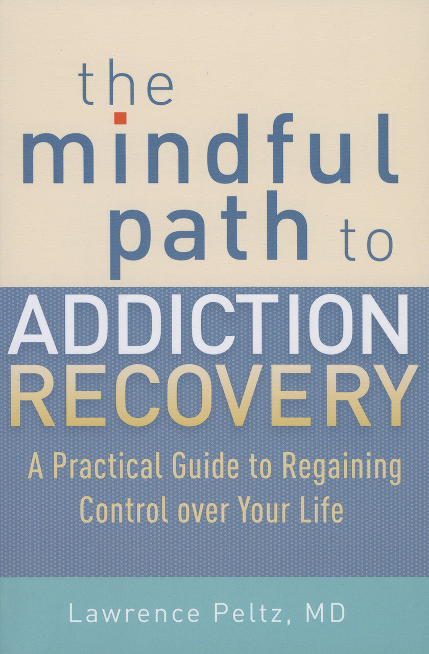 The Mindful Path to Addiction Recovery: A Practical Guide to Regaining Control over Your Life、mySite、topwebapps