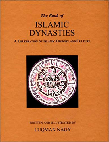 The Book of Islamic Dynasties A Celebration of Islamic History and Culture (HB)、mySite、topwebapps