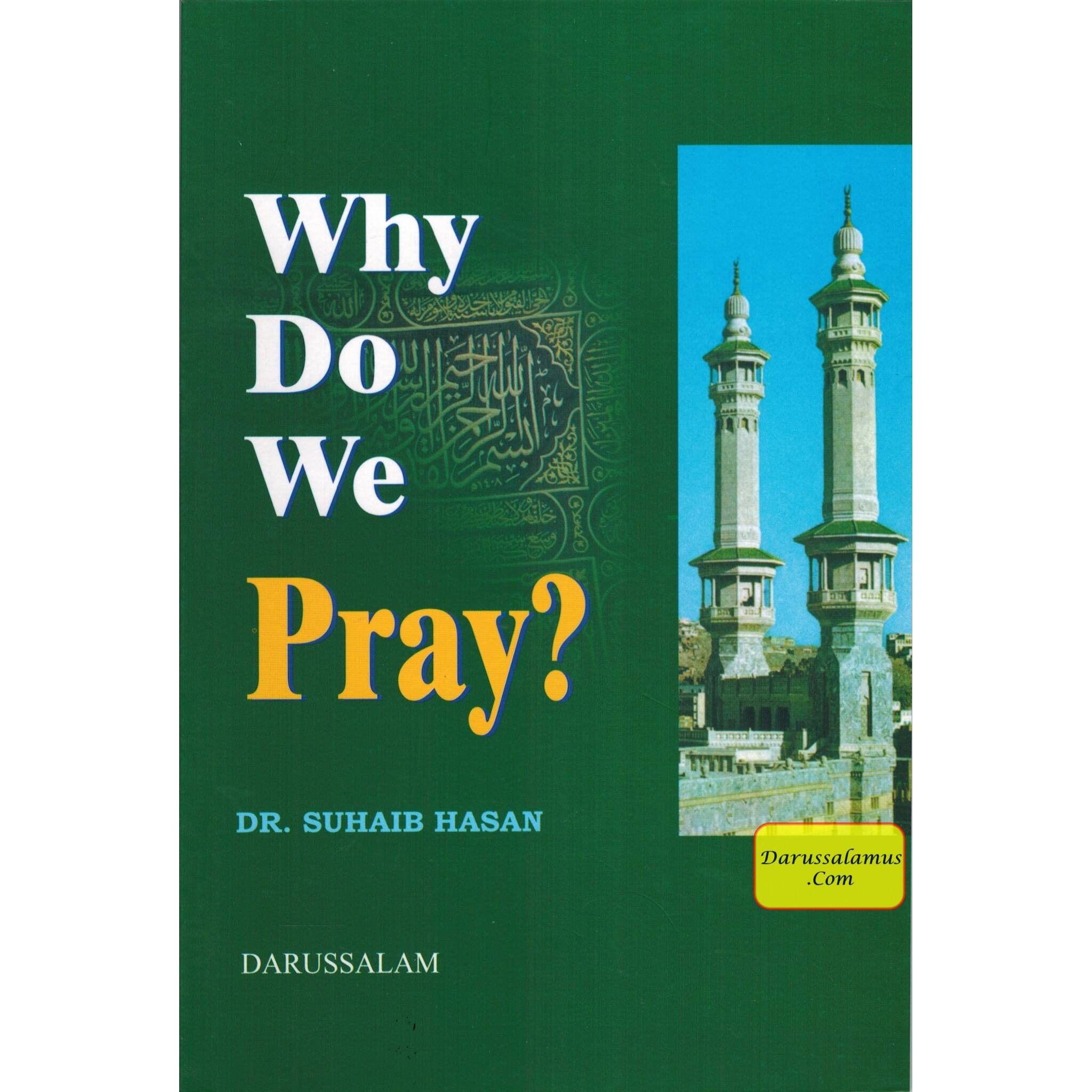 Why Do We Pray? By Suhaib Hasan、mySite、topwebapps