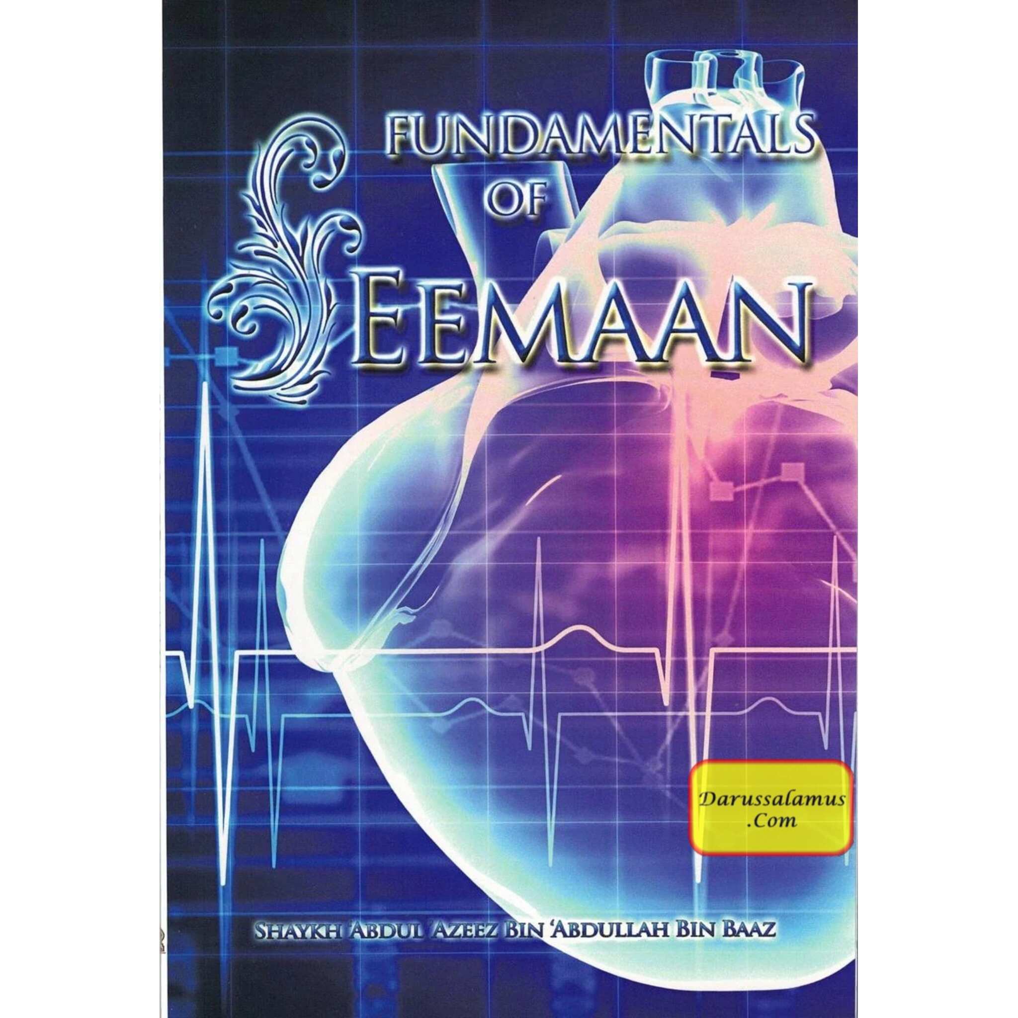 Fundamentals Of Eemaan By Shaykh Abdul Azeez Bin Abdullah Bin Baaz、mySite、topwebapps