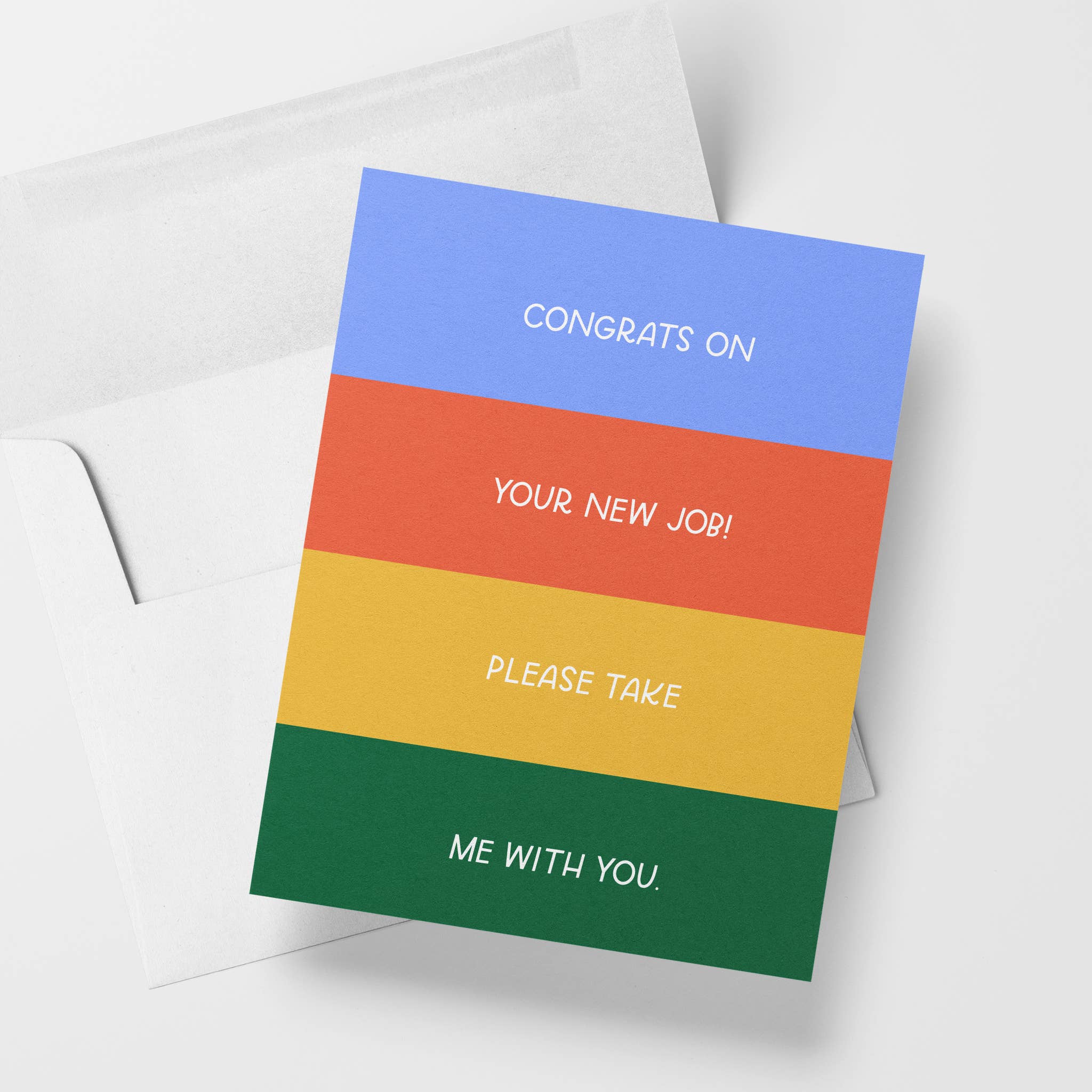 Just Follow Your Art - Congrats On Your New Job, Take Me With You Card | Funny Card、mySite、garagedoors4me