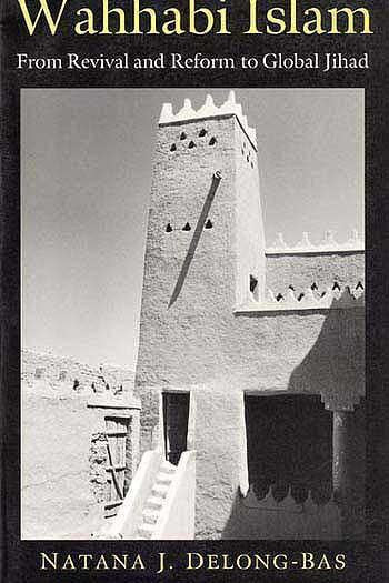 Wahhabi Islam: From Revival and Reform to Global Jihad、mySite、topwebapps