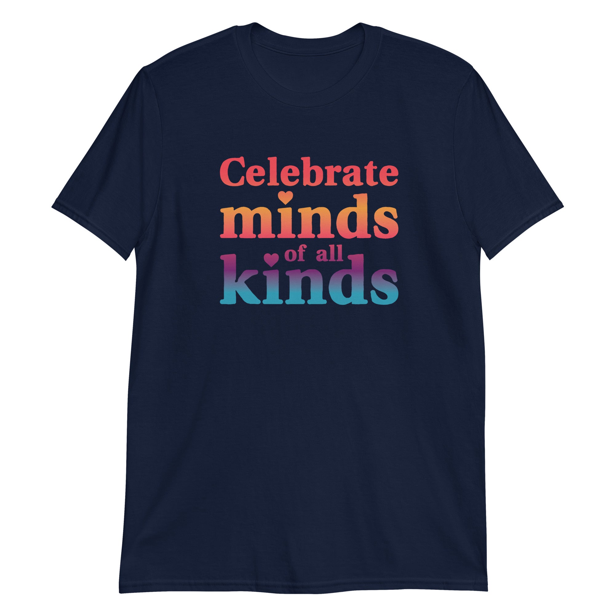 Celebrate Minds of All Kinds T-Shirt、mySite、camillekostekn