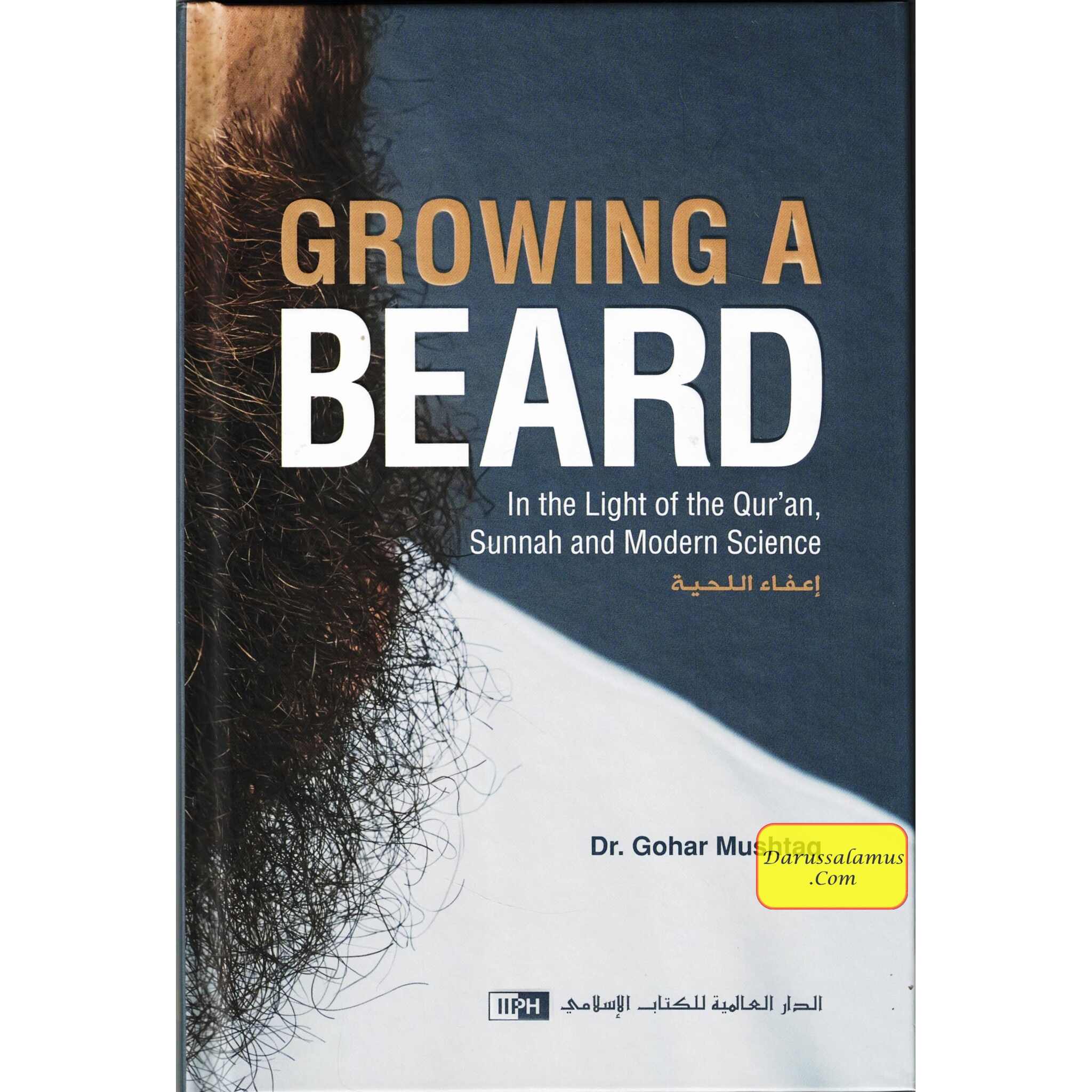 Growing a Beard (In The Light of Qur'an,Sunnah And Modern Science) By Dr. Gohar Mushtaq (Hardcover)、mySite、topwebapps