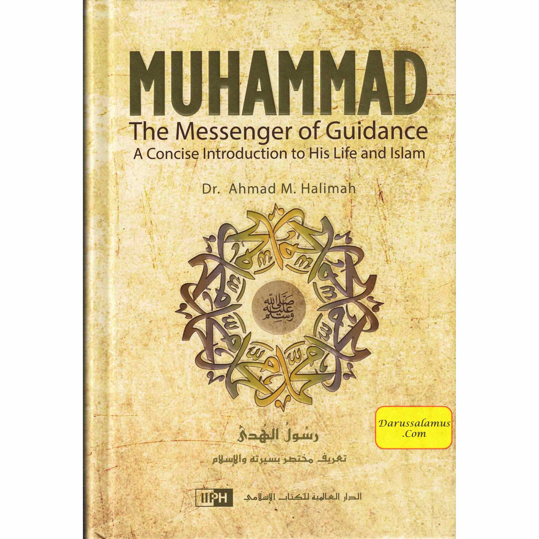 Muhammad the Messenger of Guidance by Dr. Ahmad M.Halimah、mySite、topwebapps